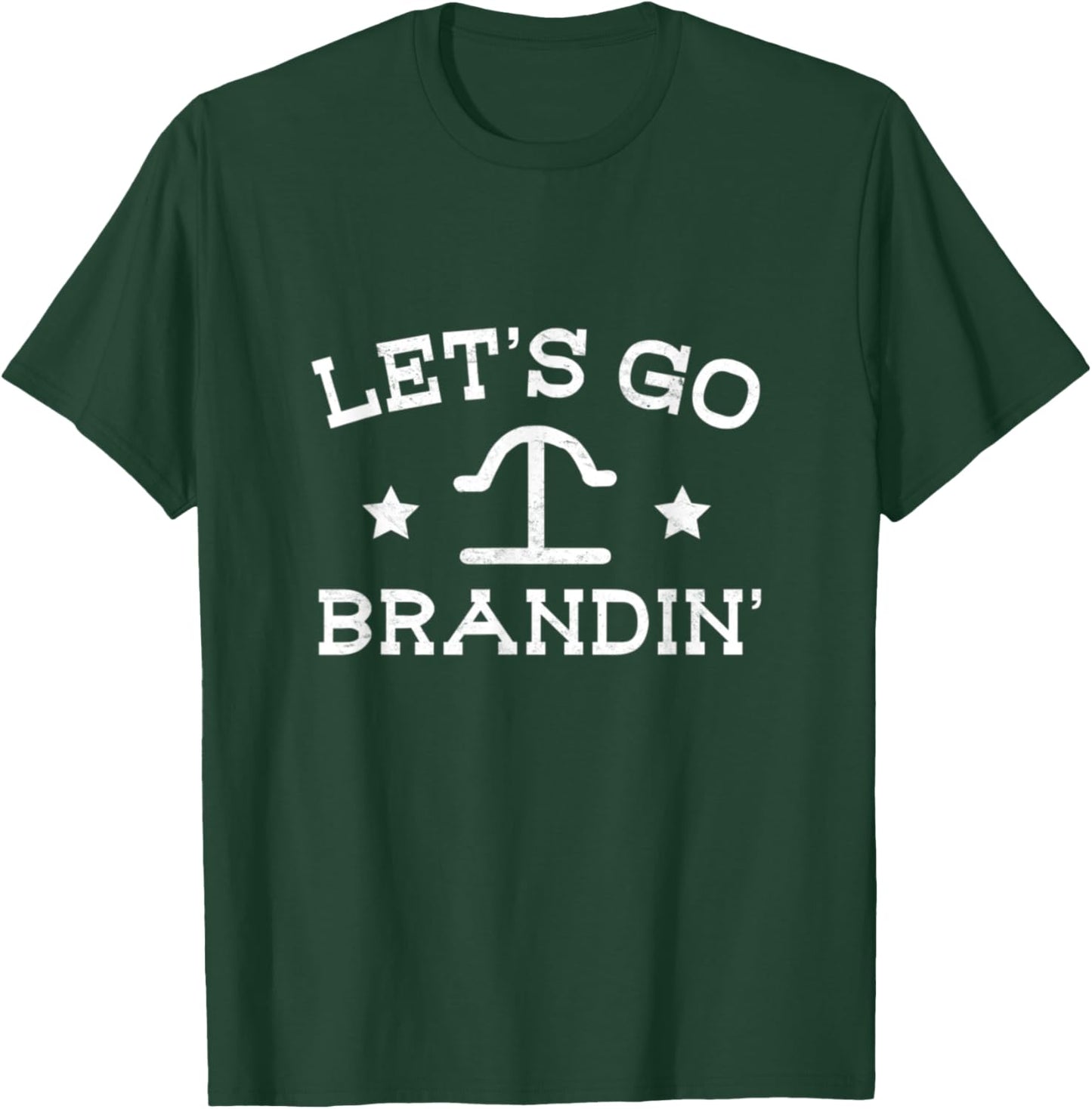 Let's Go Brandin' Farmer Cowboy Horse Rodeo Cattle ranching T-Shirt - T-Shirt | Forest