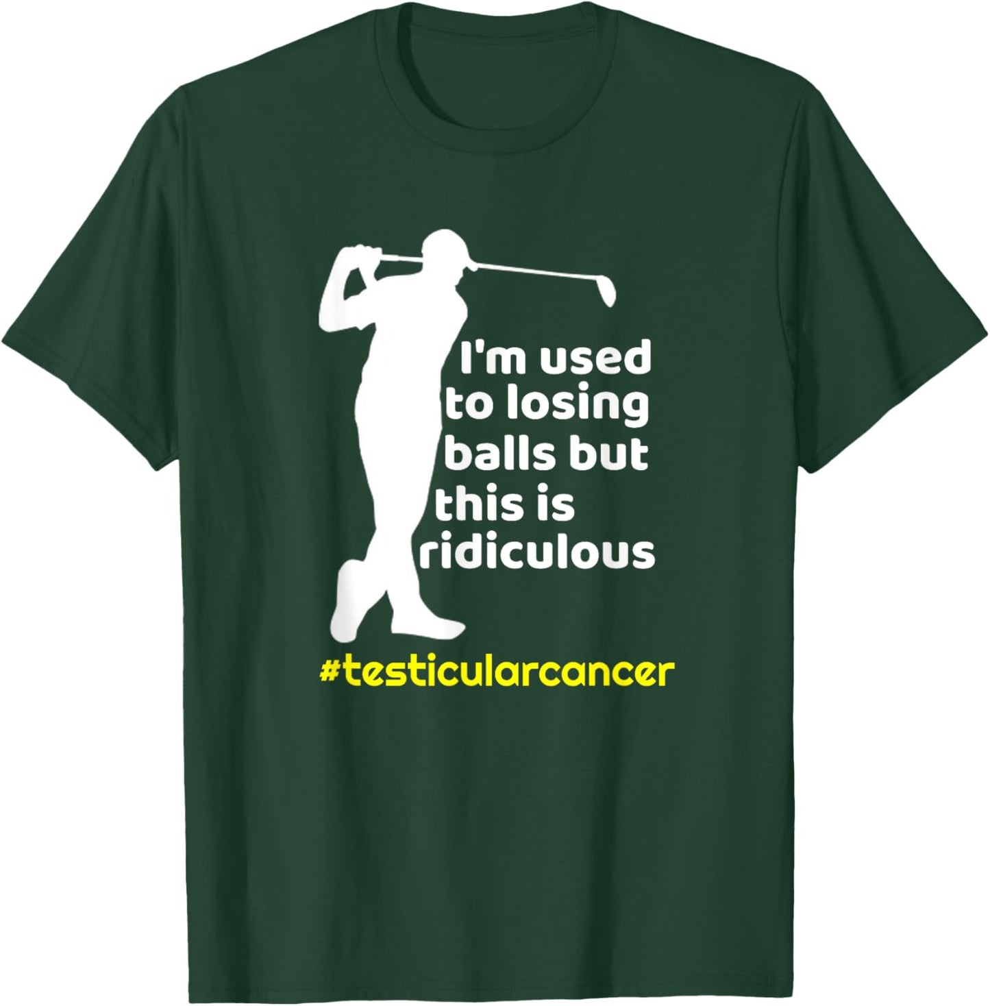 Funny Testicular Cancer Survivor Golf Player Orchidectomy T-Shirt - T-Shirt | Forest