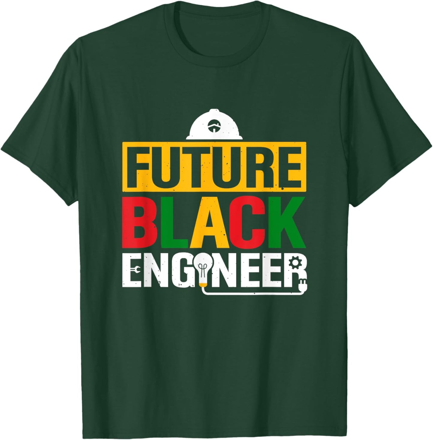 Future Black Engineer African American Engineering Student T-Shirt - T-Shirt | Forest