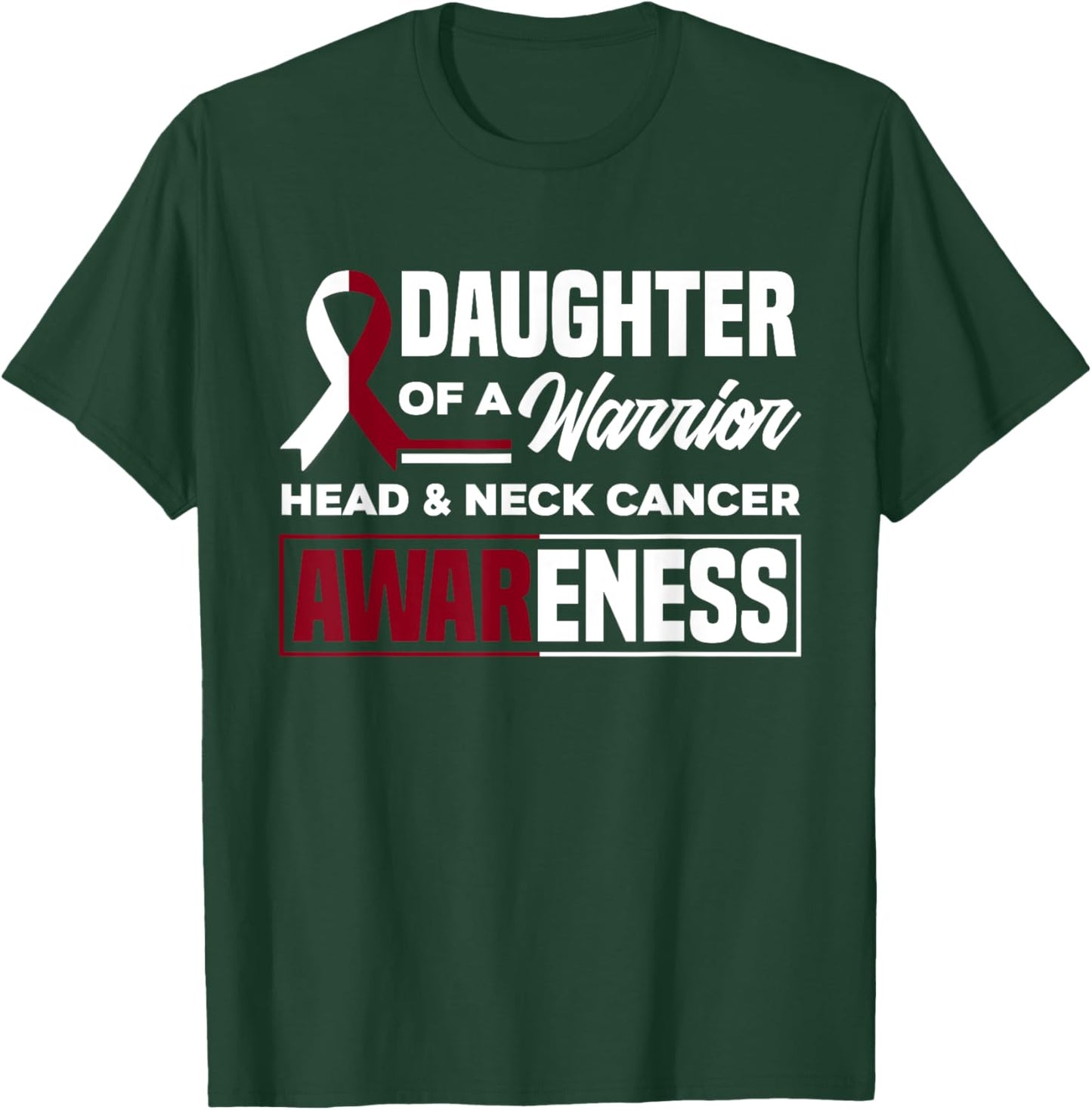 Daughter Of A Warrior Support Head & Neck Cancer Awareness T-Shirt - T-Shirt | Forest