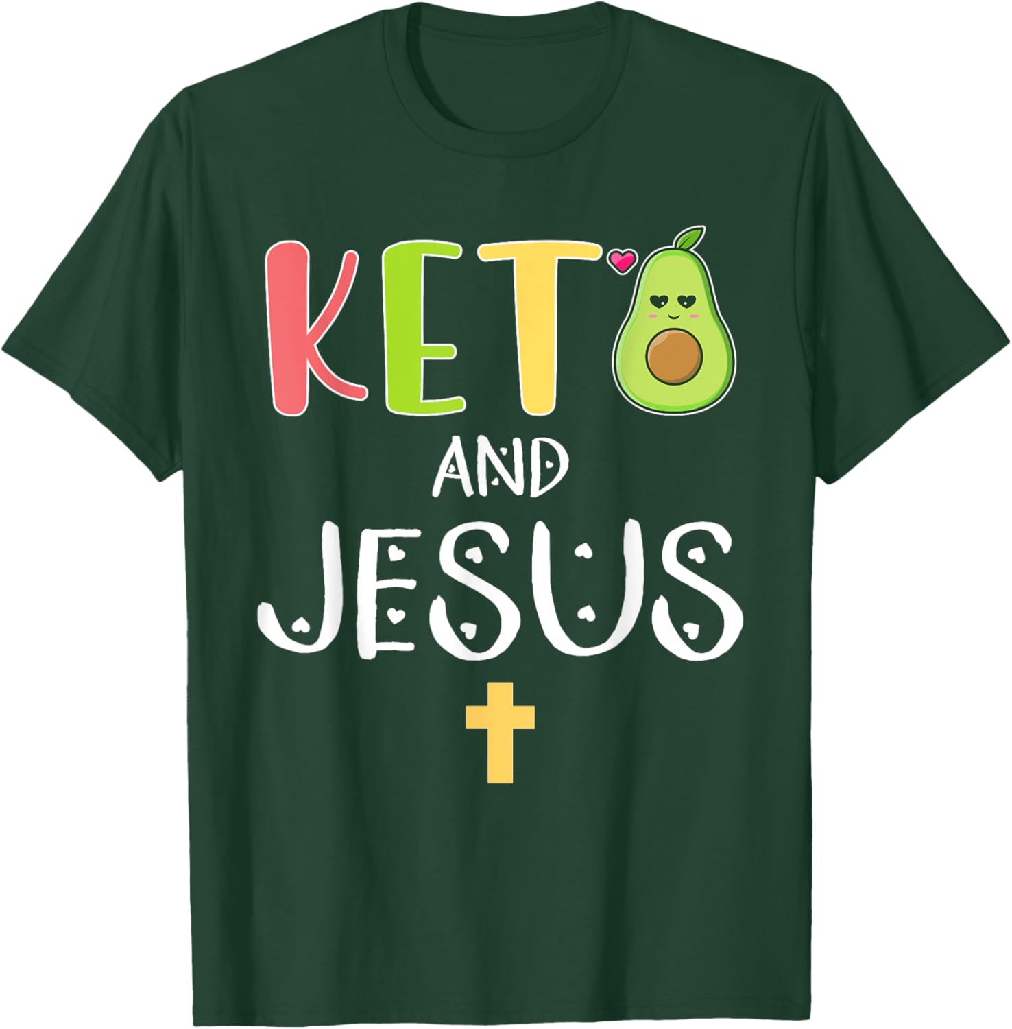 Keto and Jesus T-Shirt - T-Shirt | Forest