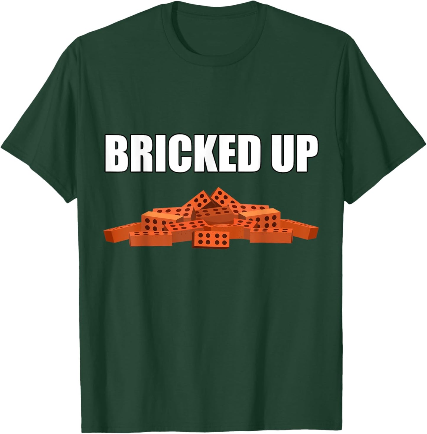Bricked Up - All Bricked Up Masonry Meme T-Shirt - T-Shirt | Forest