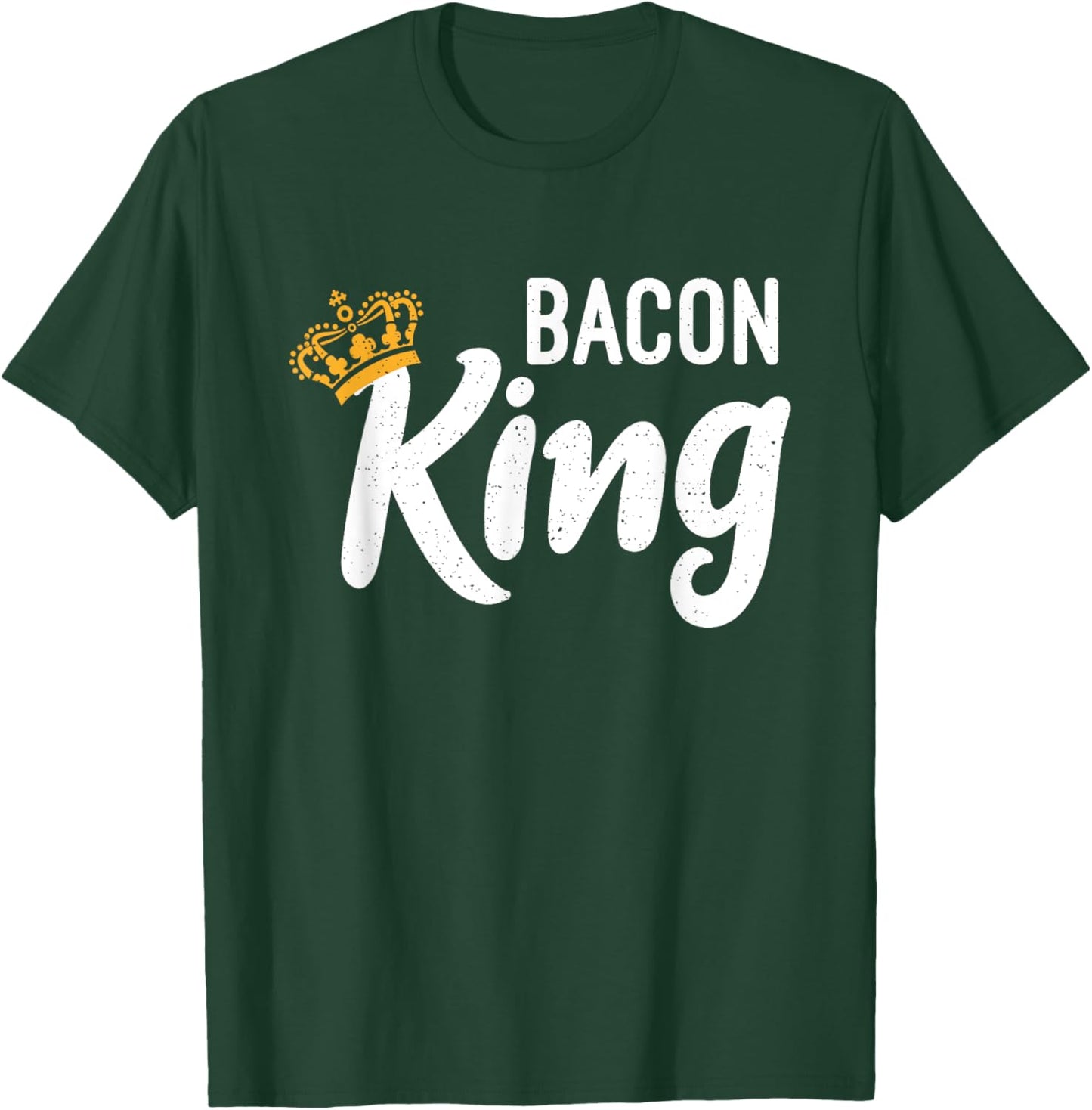 Bacon King Bacon lover T-Shirt - T-Shirt | Forest
