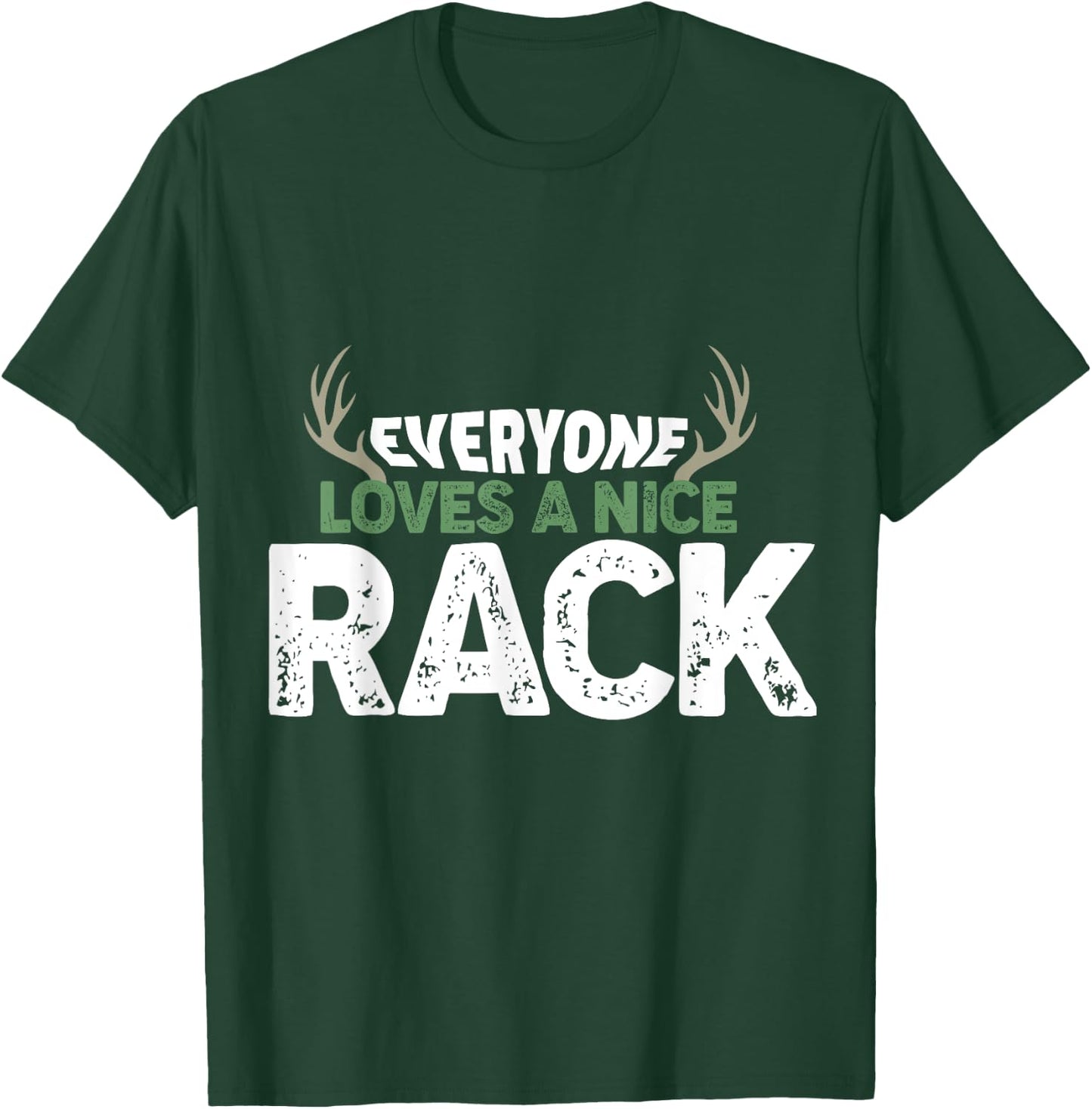 Funny Hunting Nice Rack Antlers Deer Hunter Humor Hunt T-Shirt - T-Shirt | Forest