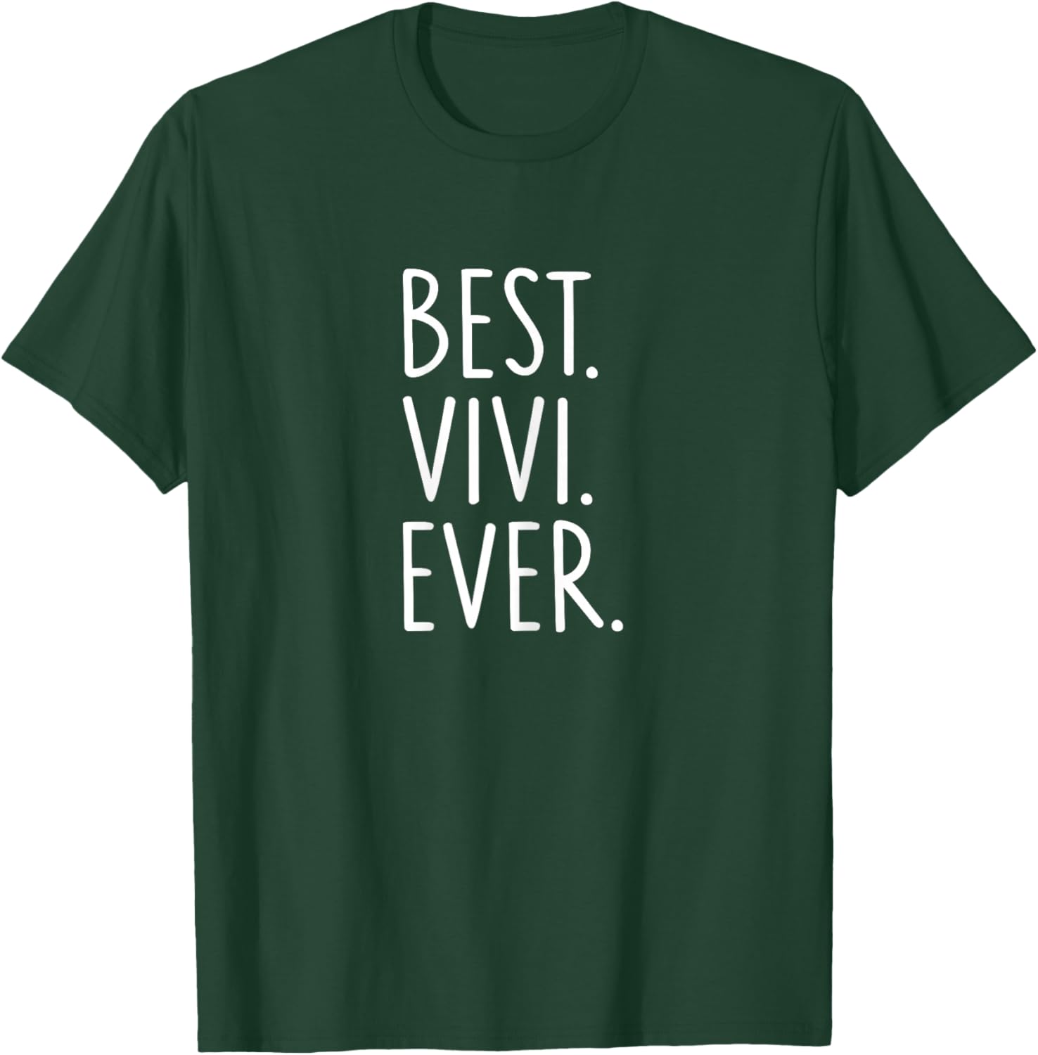 Best Vivi Ever T-Shirt - T-Shirt | Forest