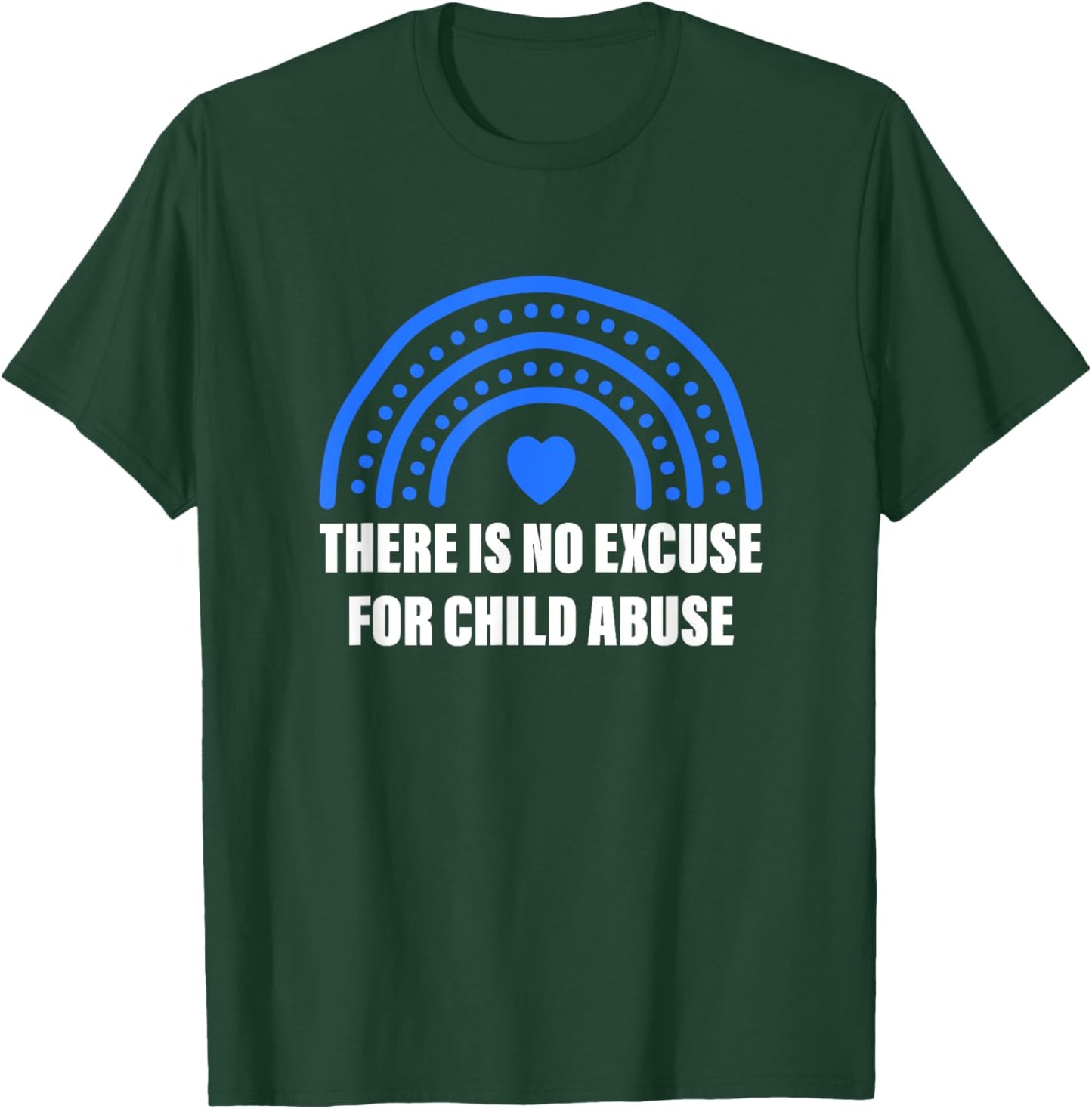 There Is No Excuse For Child Abuse Blue Costumed T-Shirt - T-Shirt | Forest