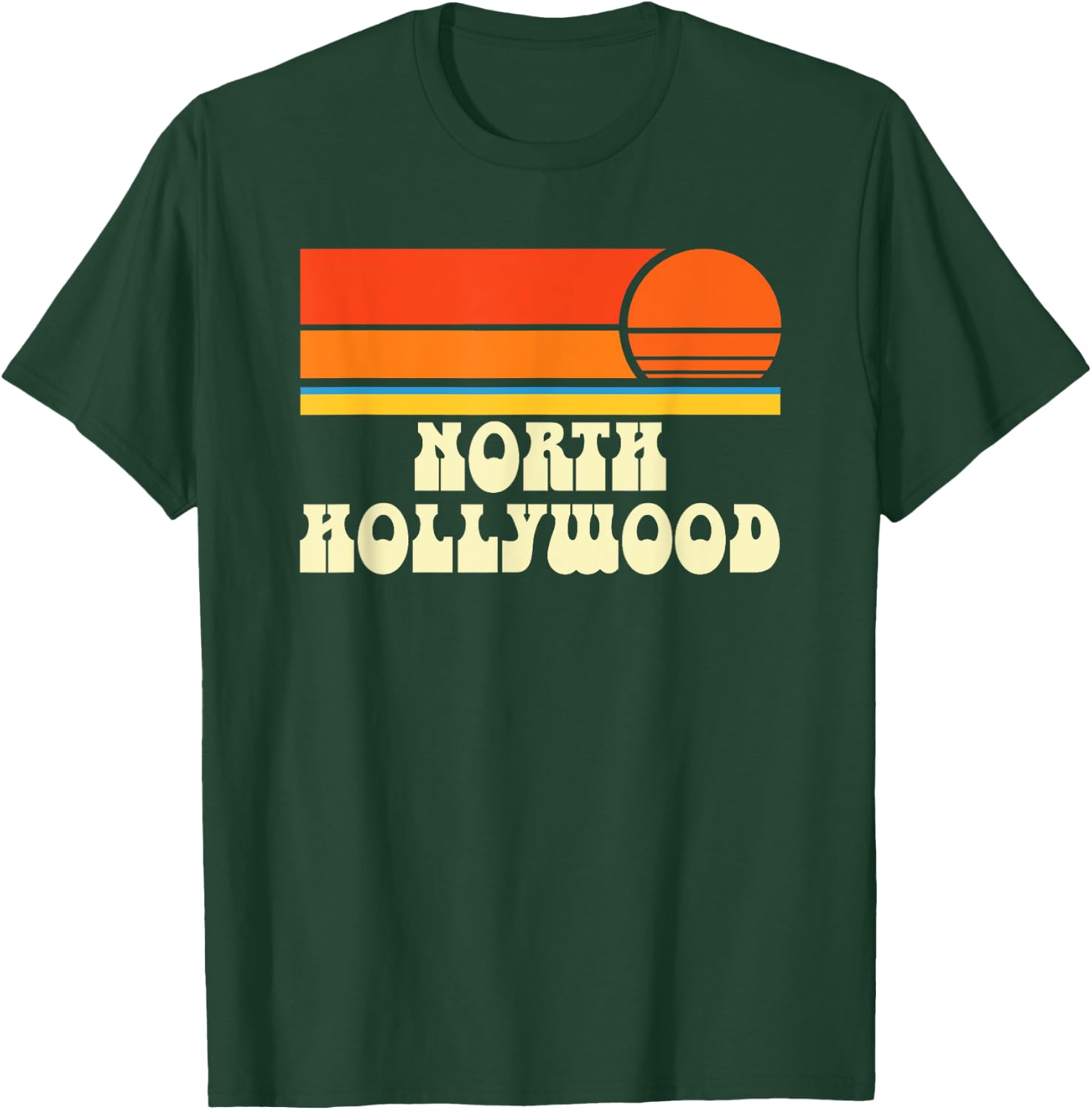 North Hollywood California CA T-Shirt - T-Shirt | Forest