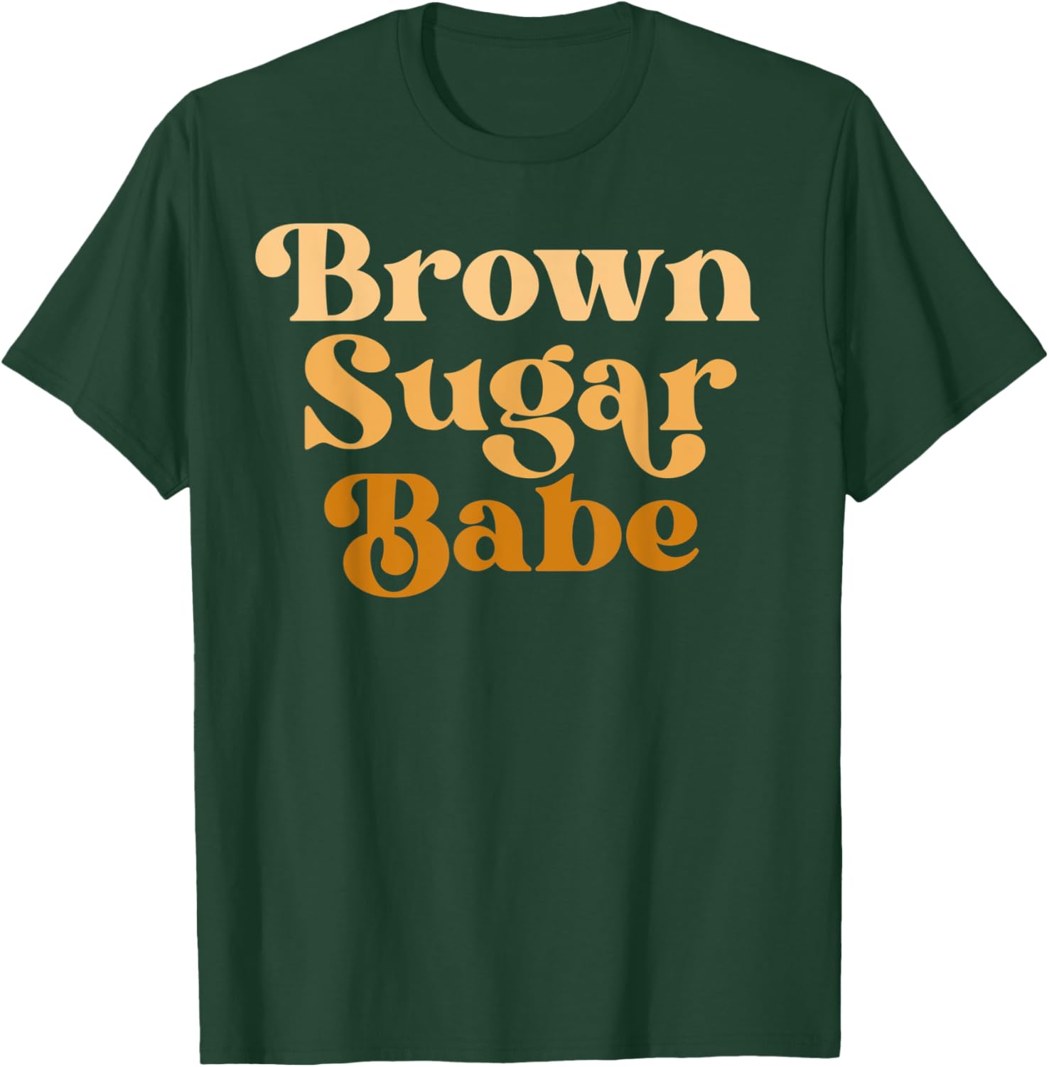 Brown Sugar Babe Retro 60s 70s 80s Melanin Pride Proud Black T-Shirt - T-Shirt | Forest