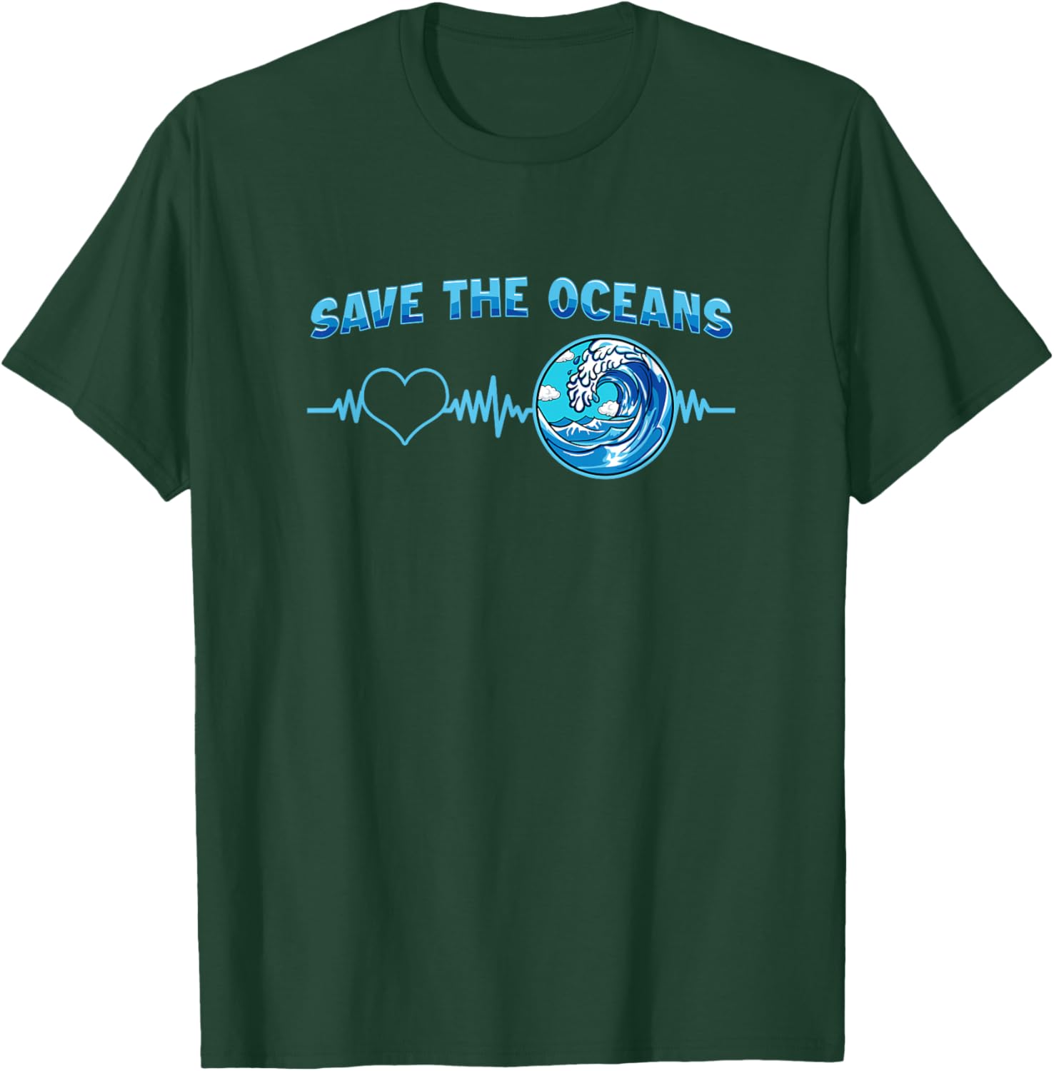 Save The Oceans - Conservationist Statement T-Shirt - T-Shirt | Forest