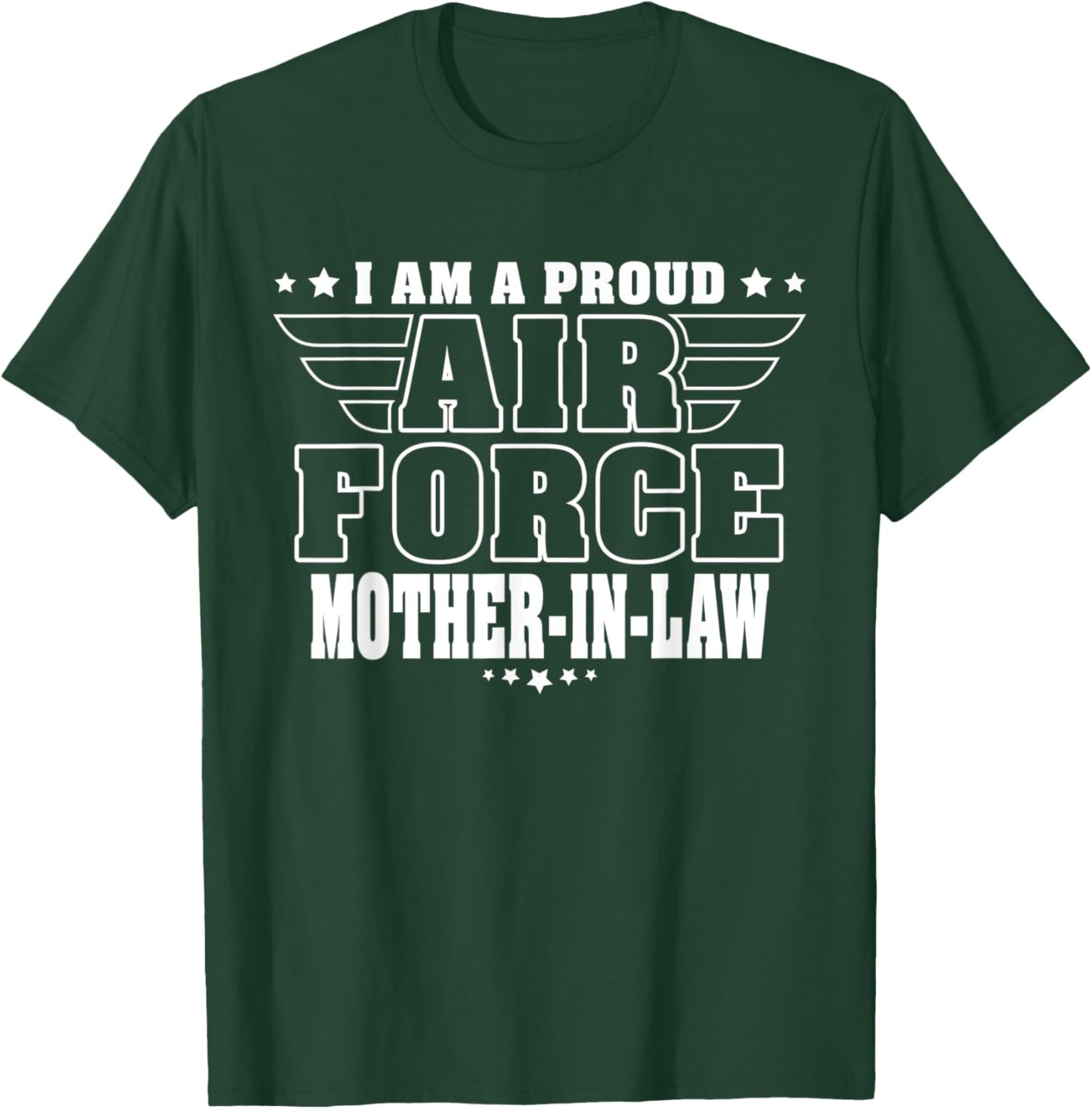 I'm A Proud Air Force Mother-In-Law - Pride Military Family T-Shirt - T-Shirt | Forest