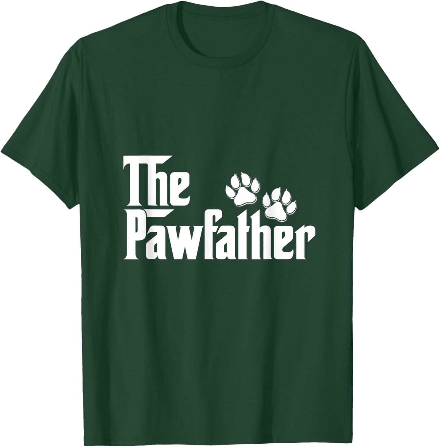 Funny Dog Owner The Pawfather Father Gift Dog Lovers Owner T-Shirt - T-Shirt | Forest