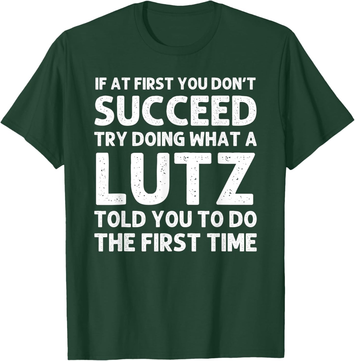 LUTZ Funny Surname Family Tree Birthday Reunion Idea T-Shirt - T-Shirt | Forest