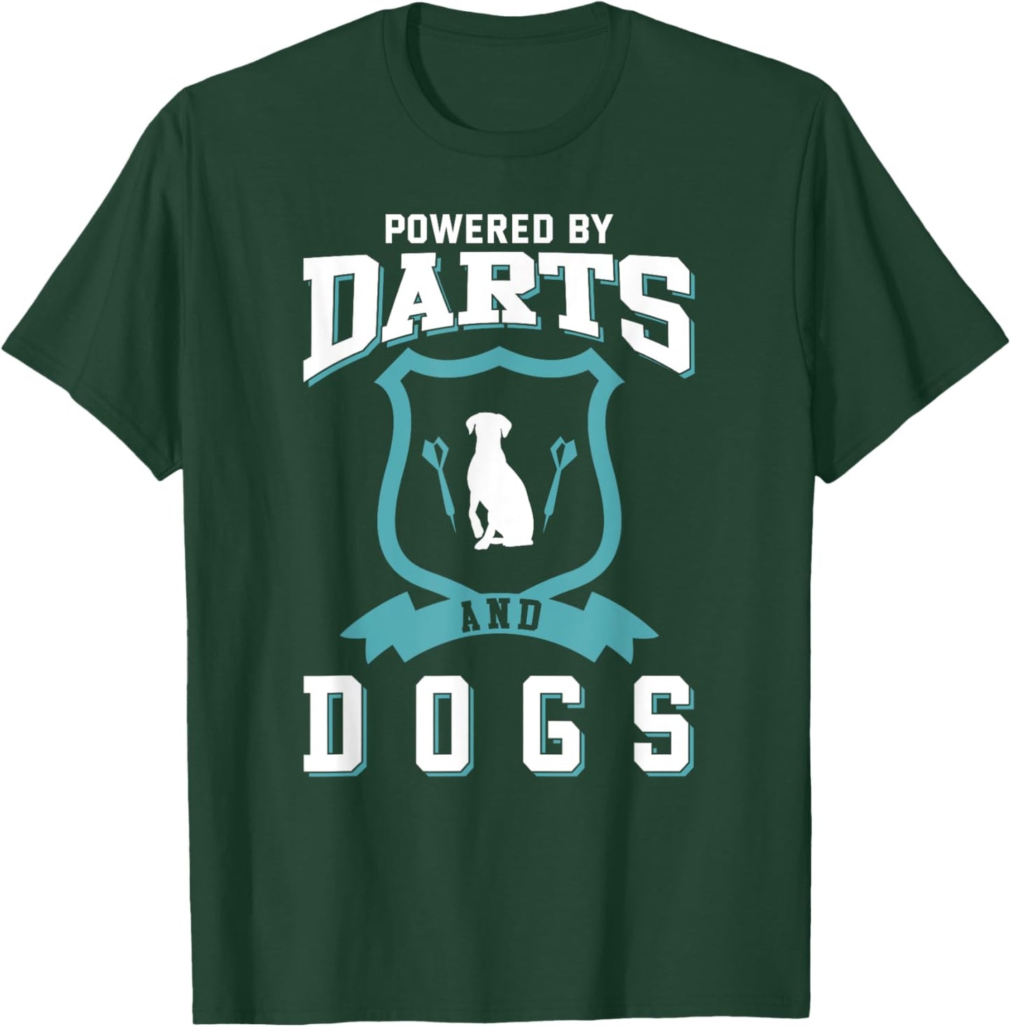 Darts Shirt Funny Dog Lover Quote Joke Darts Player T-Shirt - T-Shirt | Forest