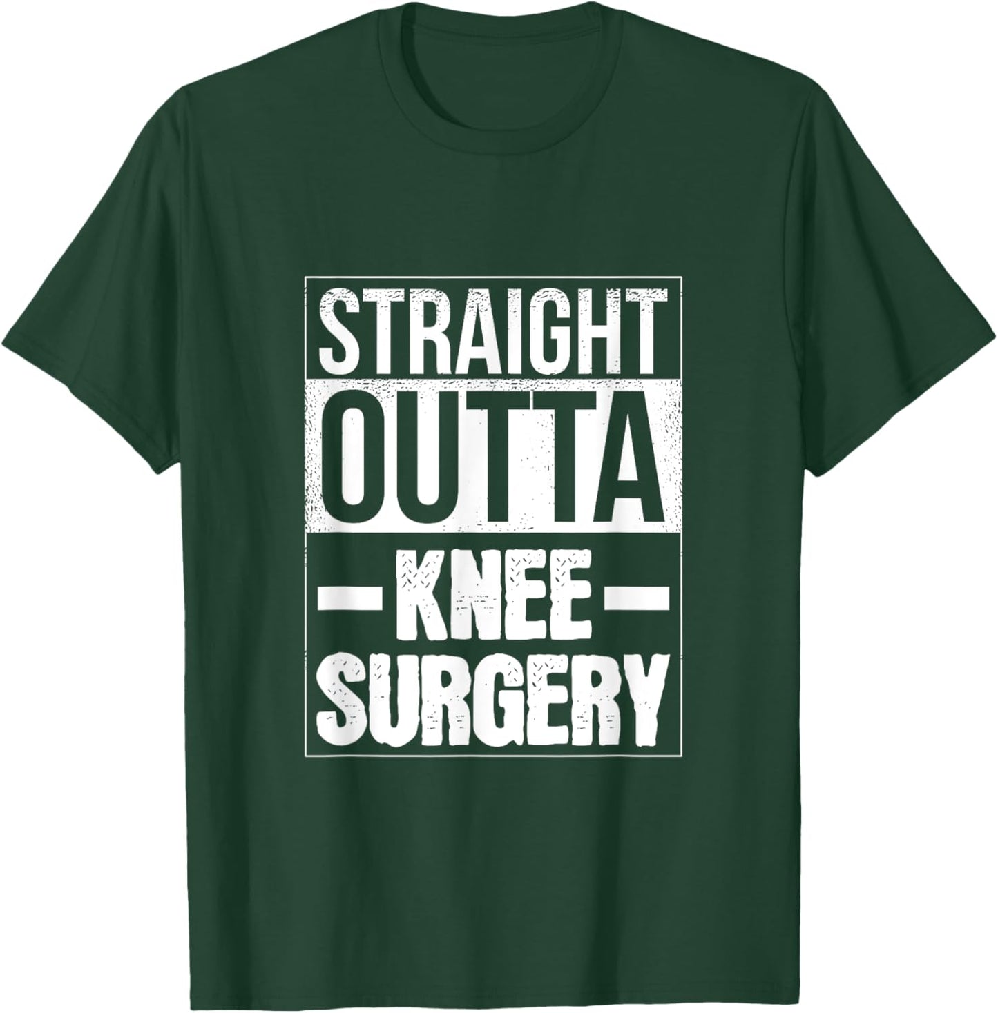 Straight Outta Knee Surgery Retro Get Well Funny T-Shirt - T-Shirt | Forest