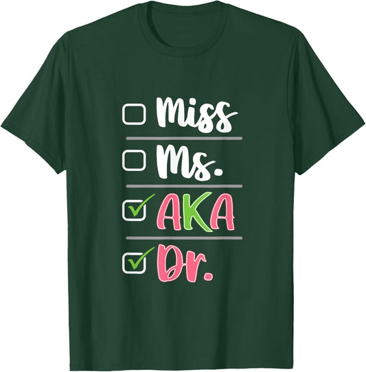 AKA Doctor Medical Worker Appreciation Graduation T-Shirt - T-Shirt | Forest