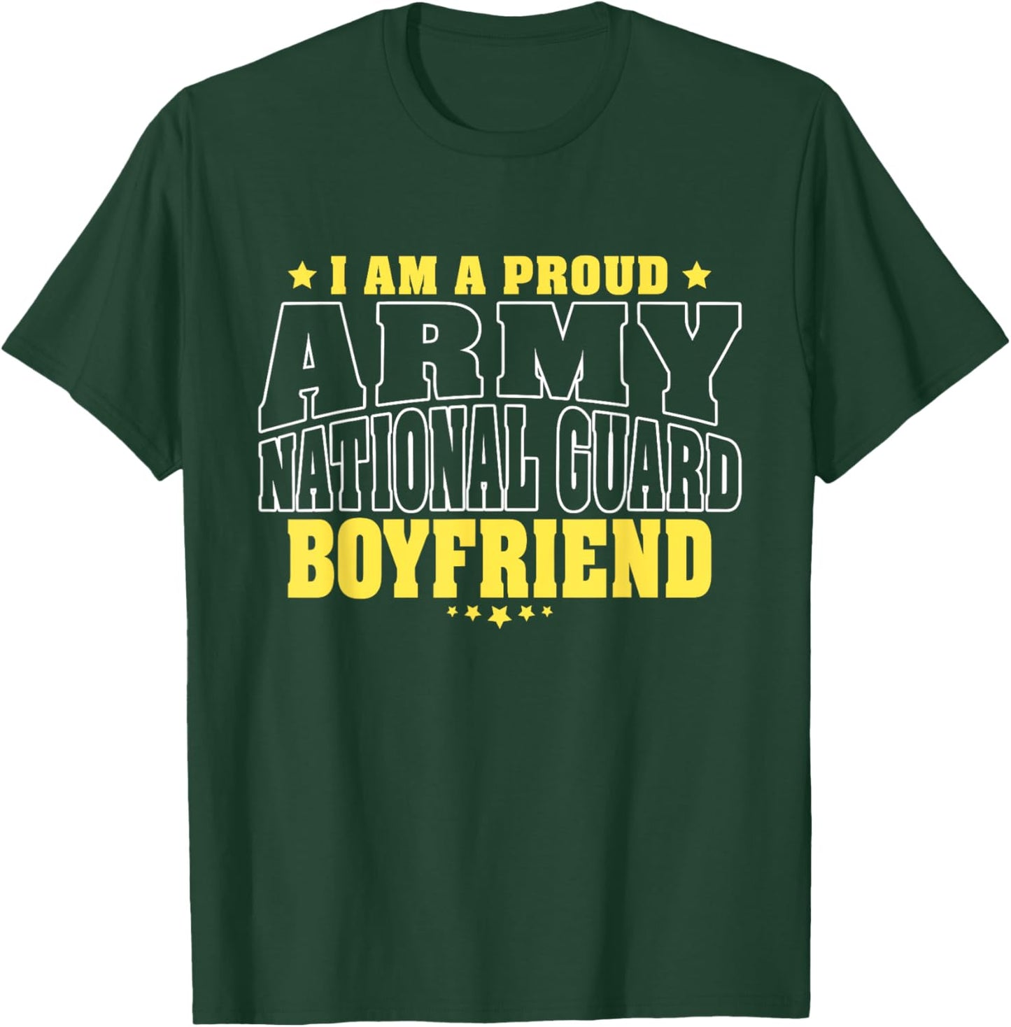 I Am A Proud Army National Guard Boyfriend - Military Couple T-Shirt - T-Shirt | Forest