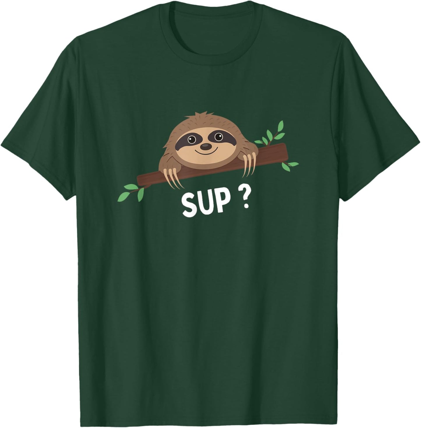 Funny Sloth Saying | Sloth Costume | Pet Animal Sloth Lover T-Shirt - T-Shirt | Forest