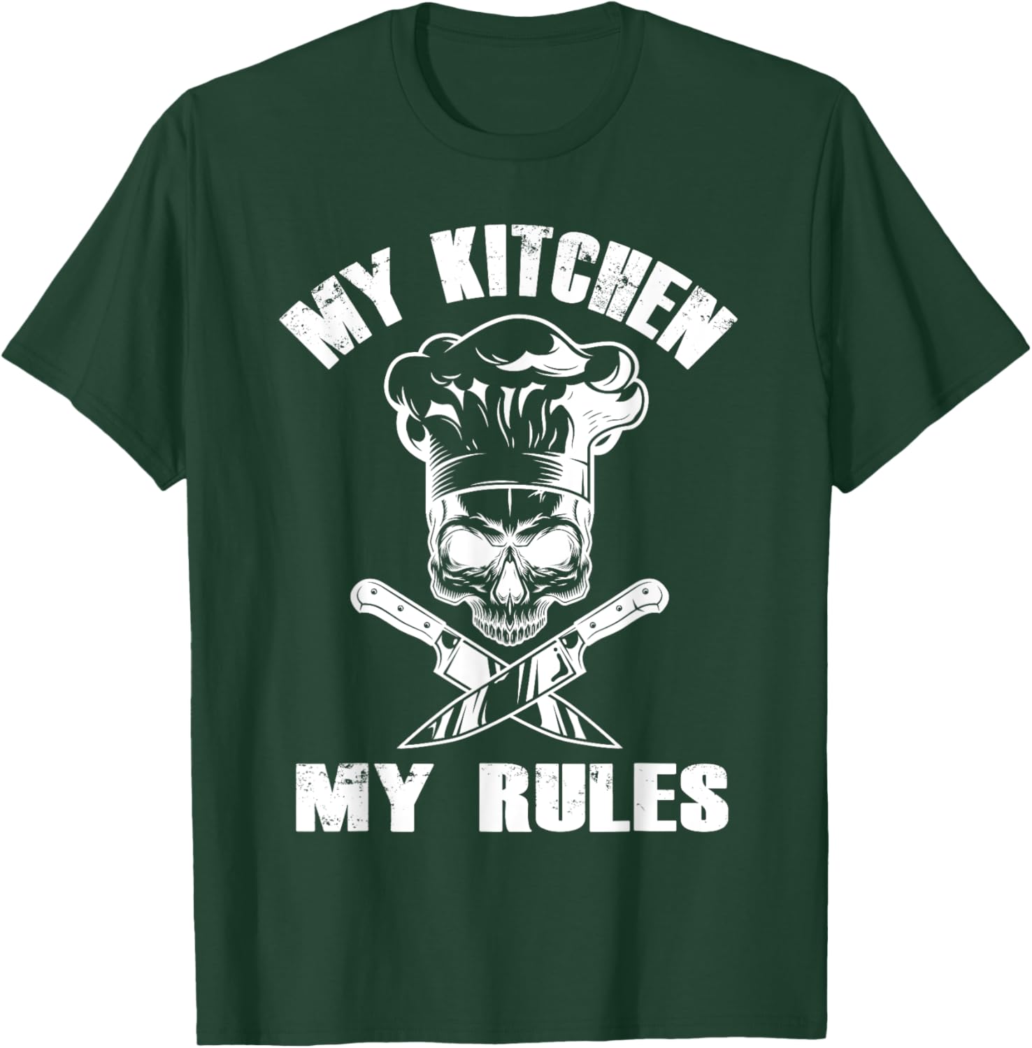 My Kitchen My Rules - Funny Skull Chef Hat Restaurant Chef T-Shirt - T-Shirt | Forest