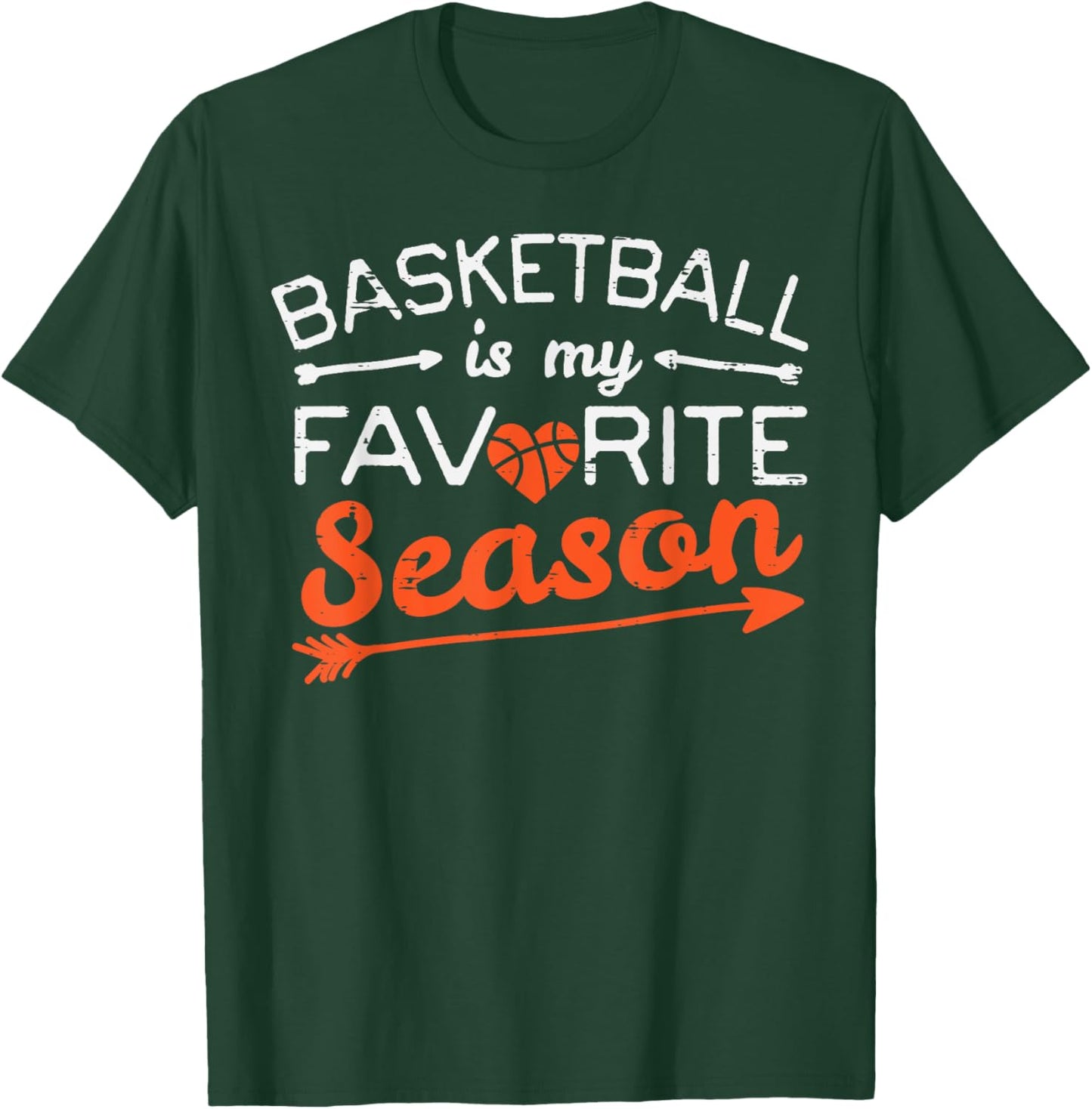 Basketball Is My Favorite Season Coach Player Men Women Kids T-Shirt - T-Shirt | Forest