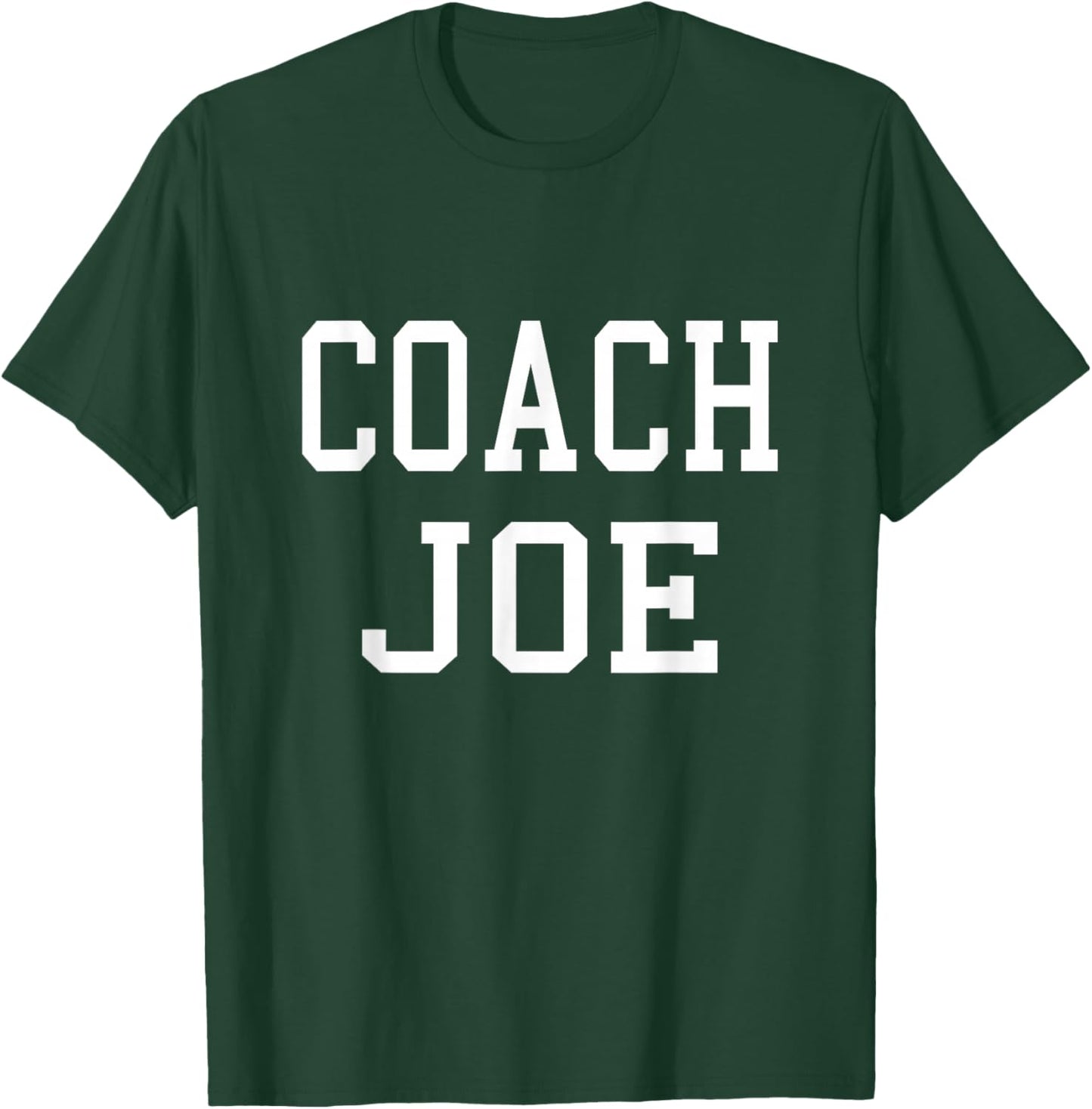 Coach Joe Custom Football Soccer Baseball Team T-Shirt - T-Shirt | Forest