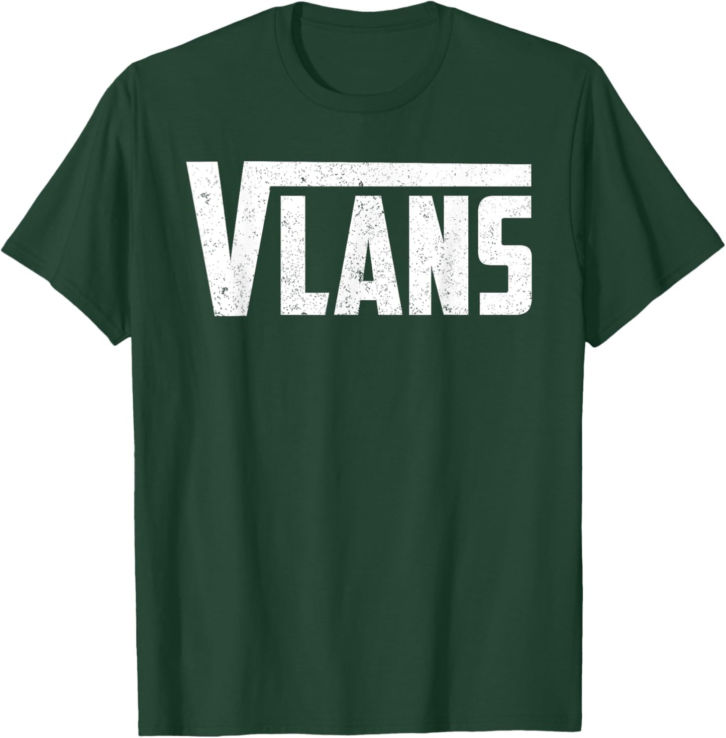 Funny Novelty VLANs Talent Unique Network Engineering T-Shirt - T-Shirt | Forest