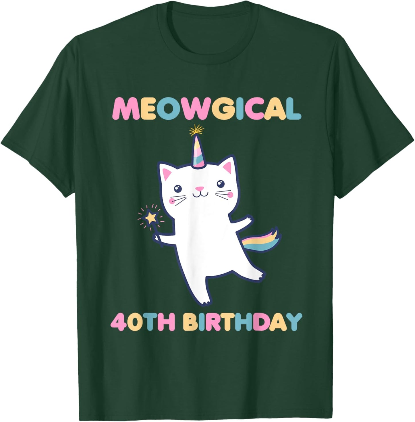Meowgical 40th Birthday Kitty 40 Year Old Funny Cat Lover T-Shirt - T-Shirt | Forest