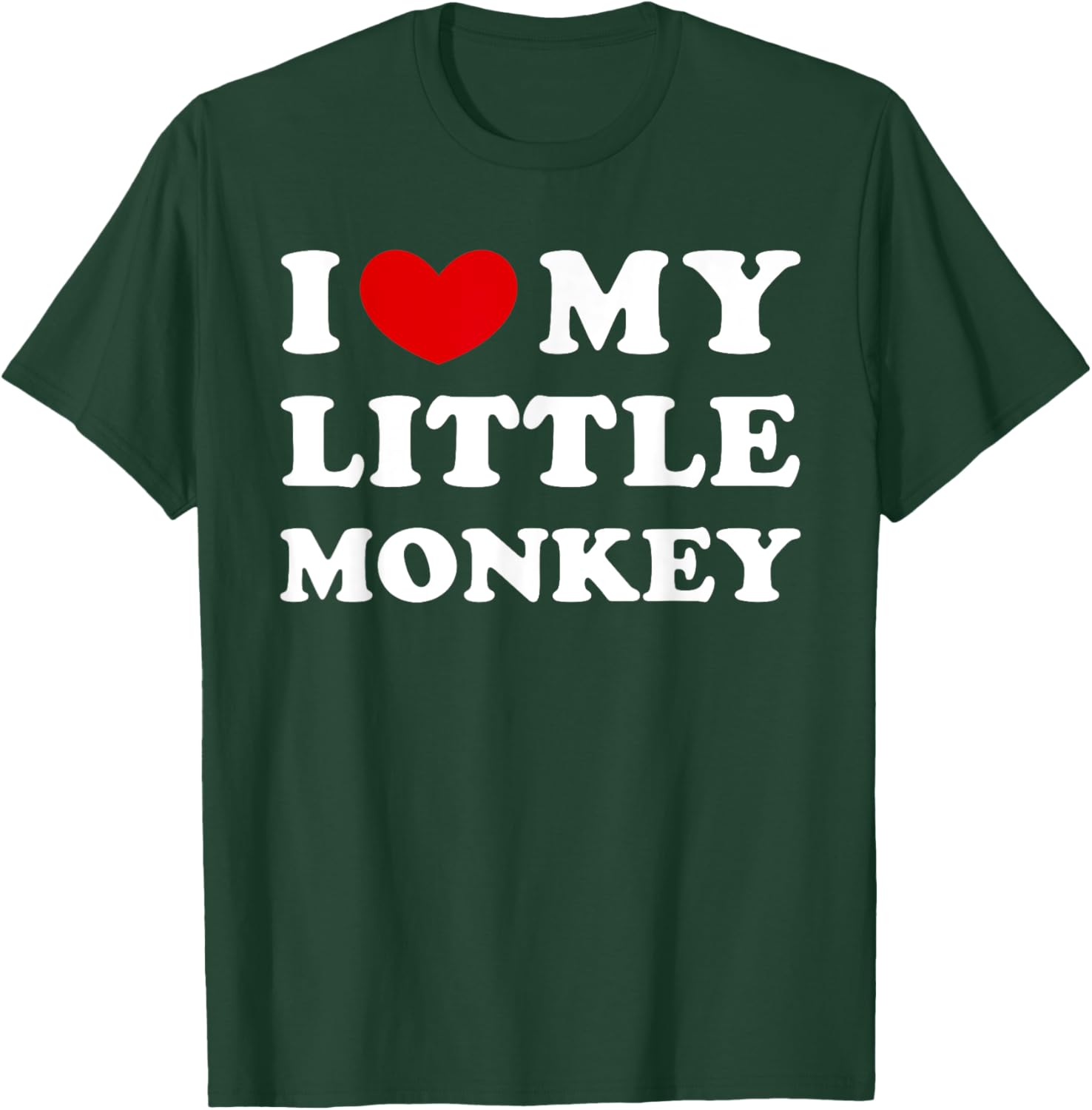 I Love My Little Monkey, I Heart My Little Monkey T-Shirt - T-Shirt | Forest