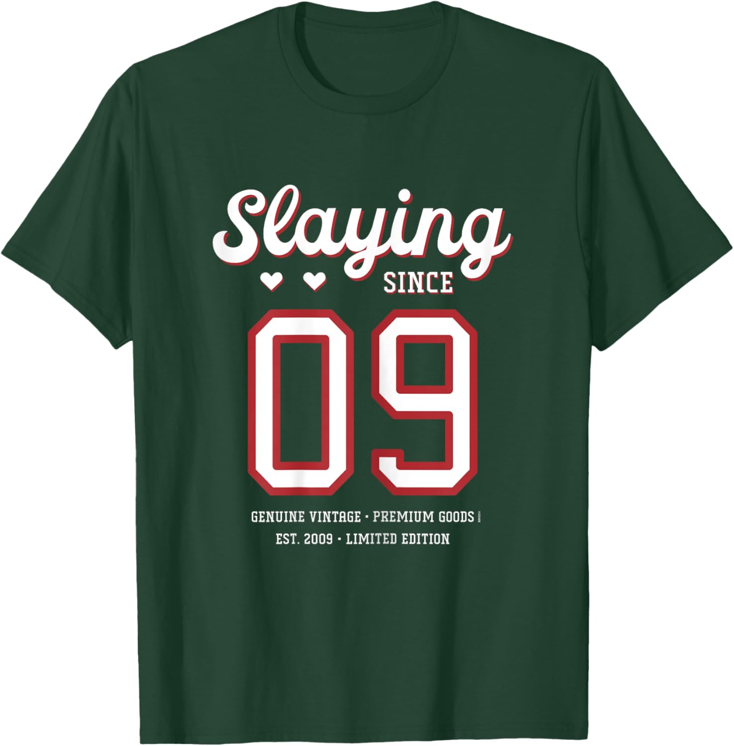 15th Birthday Slaying Since 2009 T-Shirt - T-Shirt | Forest