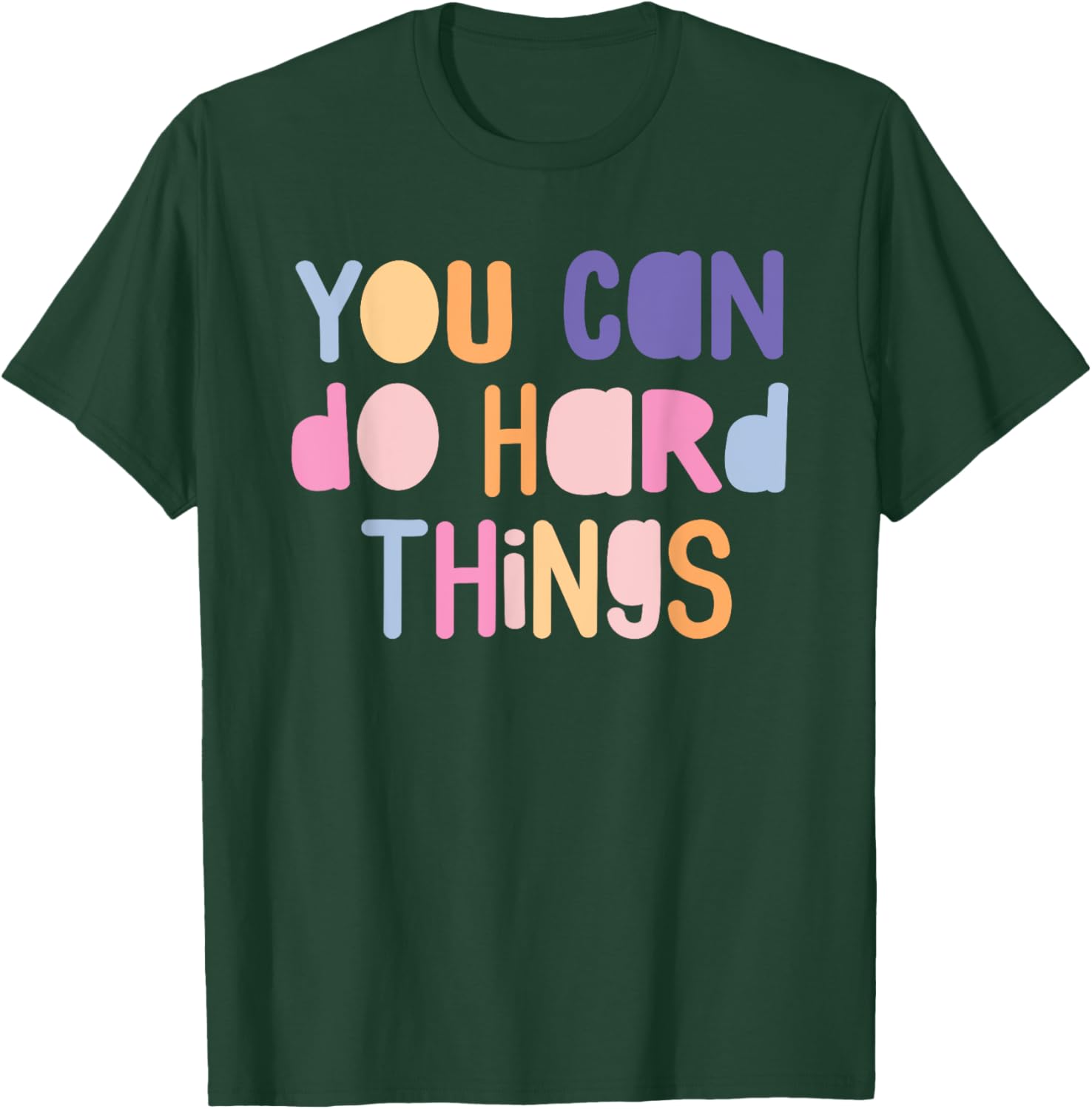 We Can Do Hard Things Teacher Back to School T-Shirt - T-Shirt | Forest