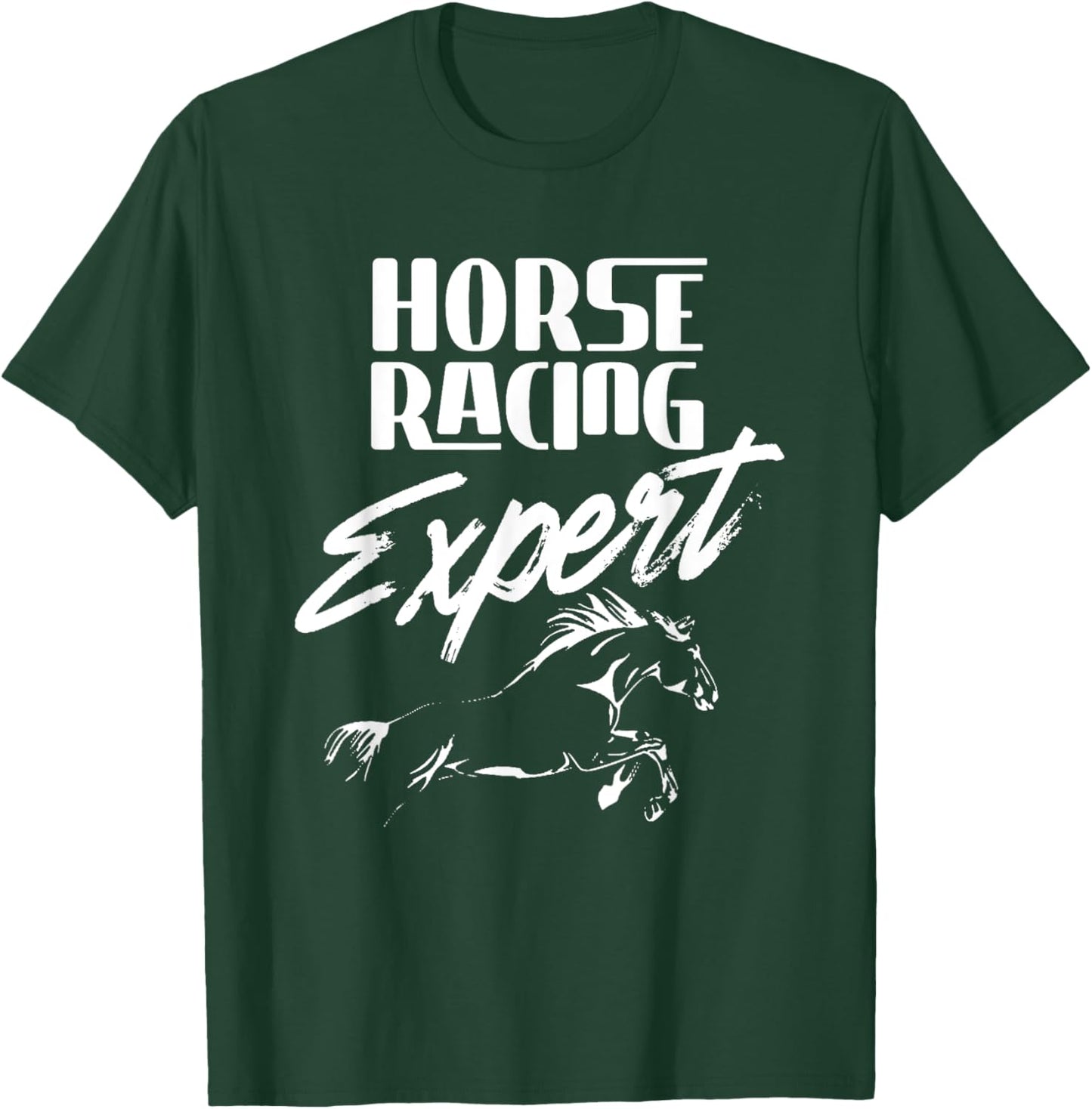 Horse Racing Expert Racer Race Horses T-Shirt - T-Shirt | Forest