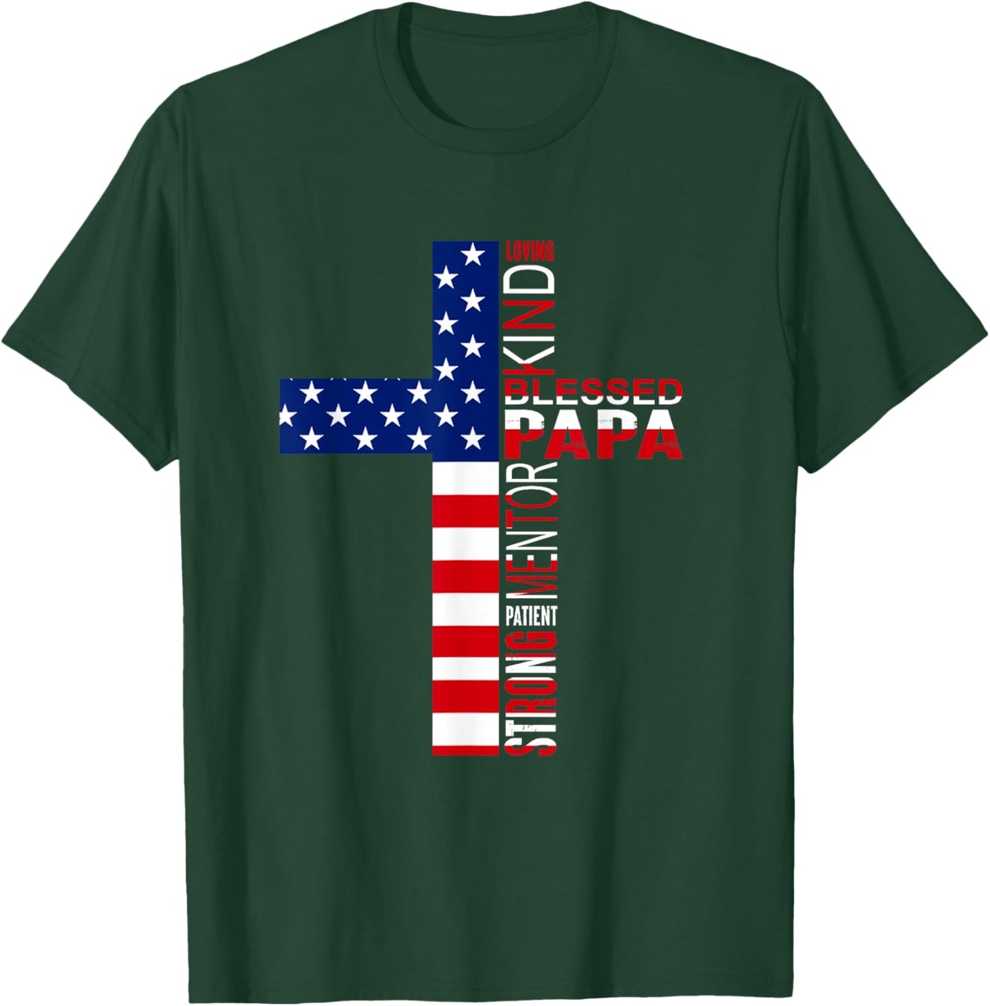Blessed Papa American Flag 4th of July Religious Fathers Day T-Shirt - T-Shirt | Forest