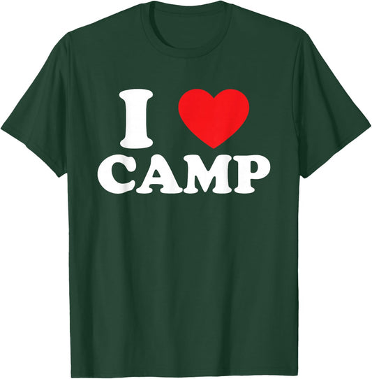 I Love Camp I Heart Camp Camping Camper T-Shirt - T-Shirt | Forest