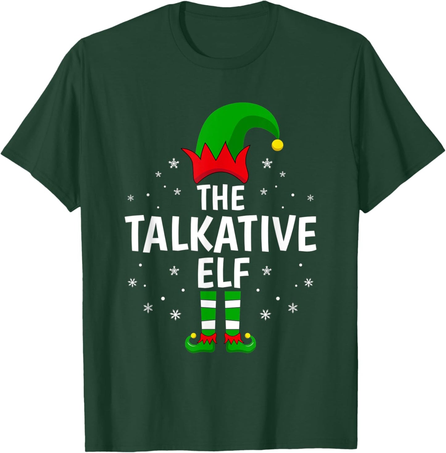The Talkative Elf Family Matching Group Idea Funny Christmas T-Shirt - T-Shirt | Forest
