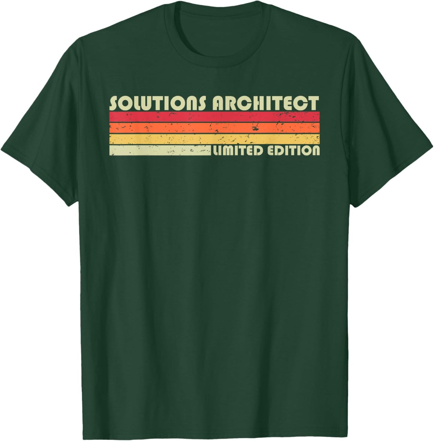 SOLUTIONS ARCHITECT Funny Job Title Birthday Worker Idea T-Shirt - T-Shirt | Forest