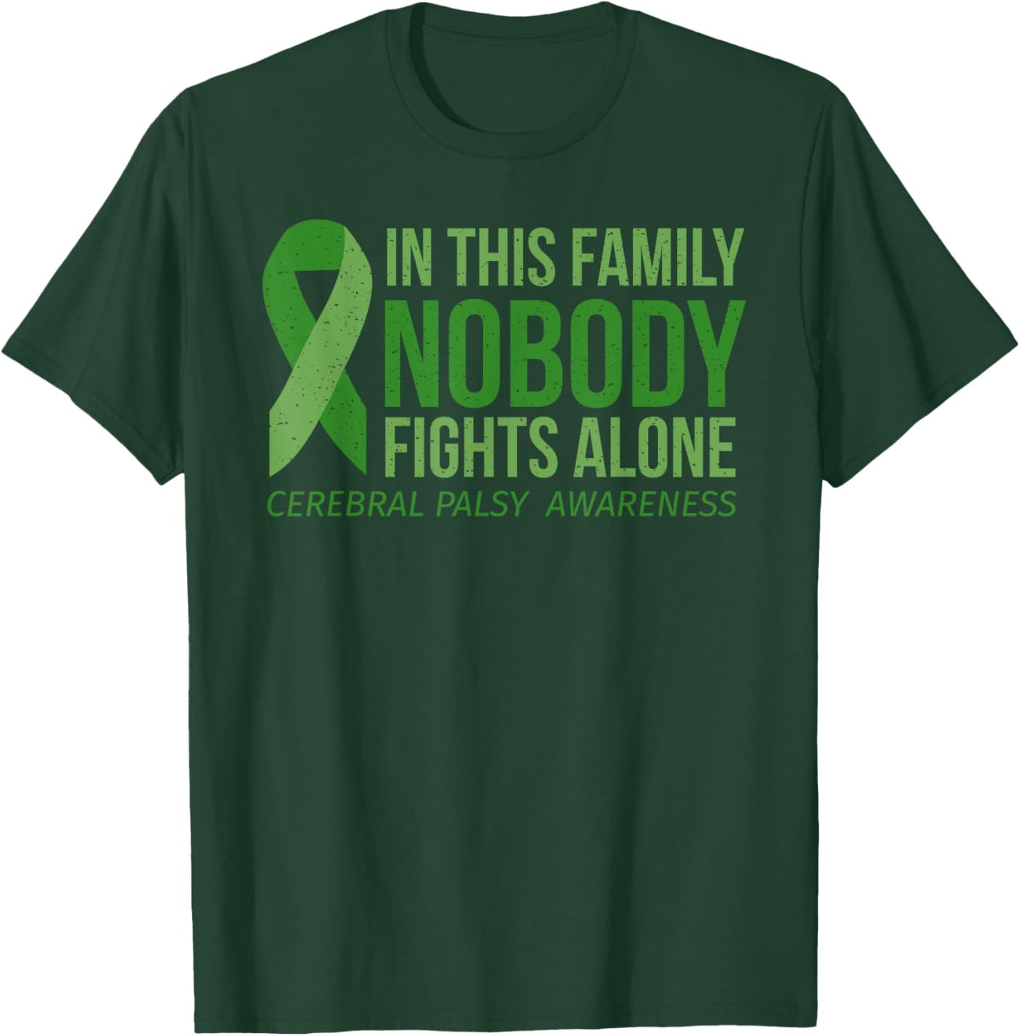 Cerebral Palsy Awareness In this Family Brain Damage CP T-Shirt - T-Shirt | Forest