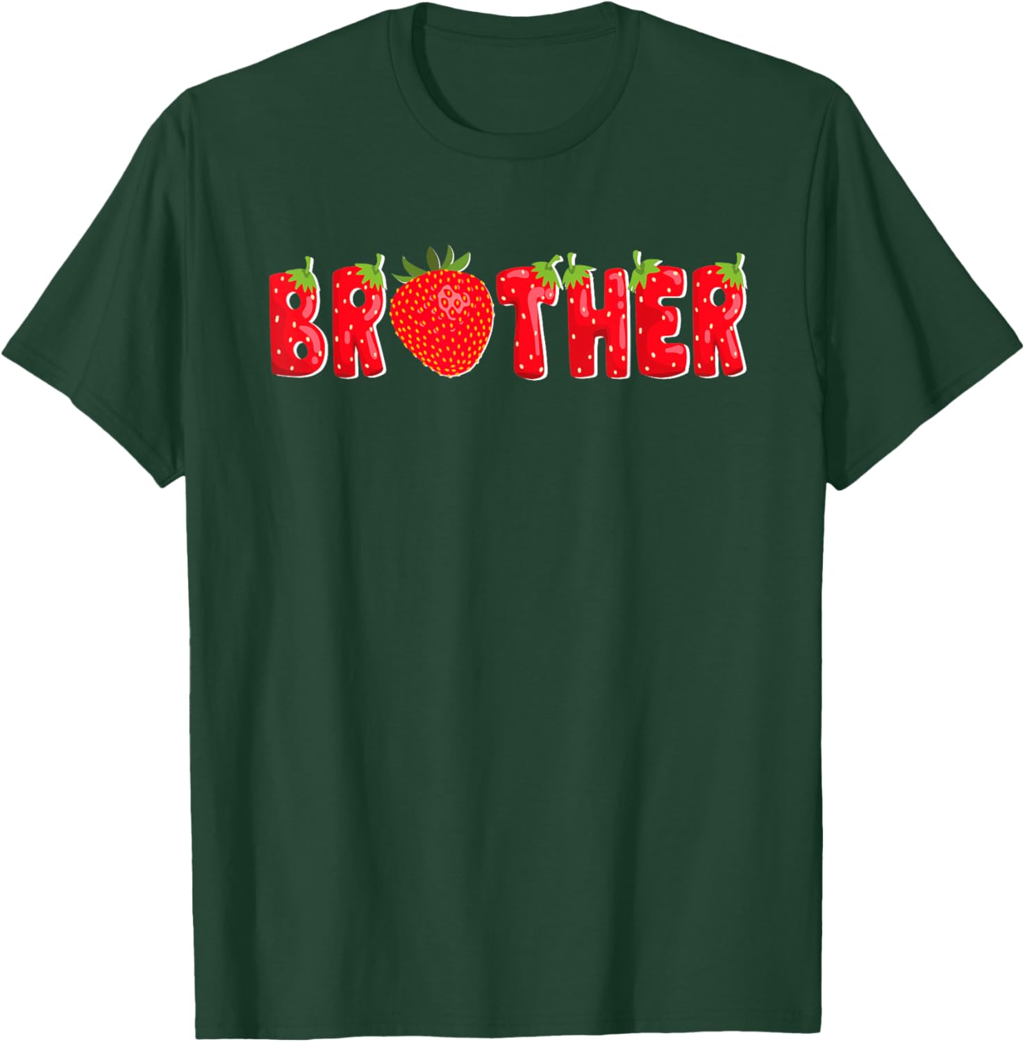 Funny Strawberry Brother Fruit Birthday Family Matching T-Shirt - T-Shirt | Forest
