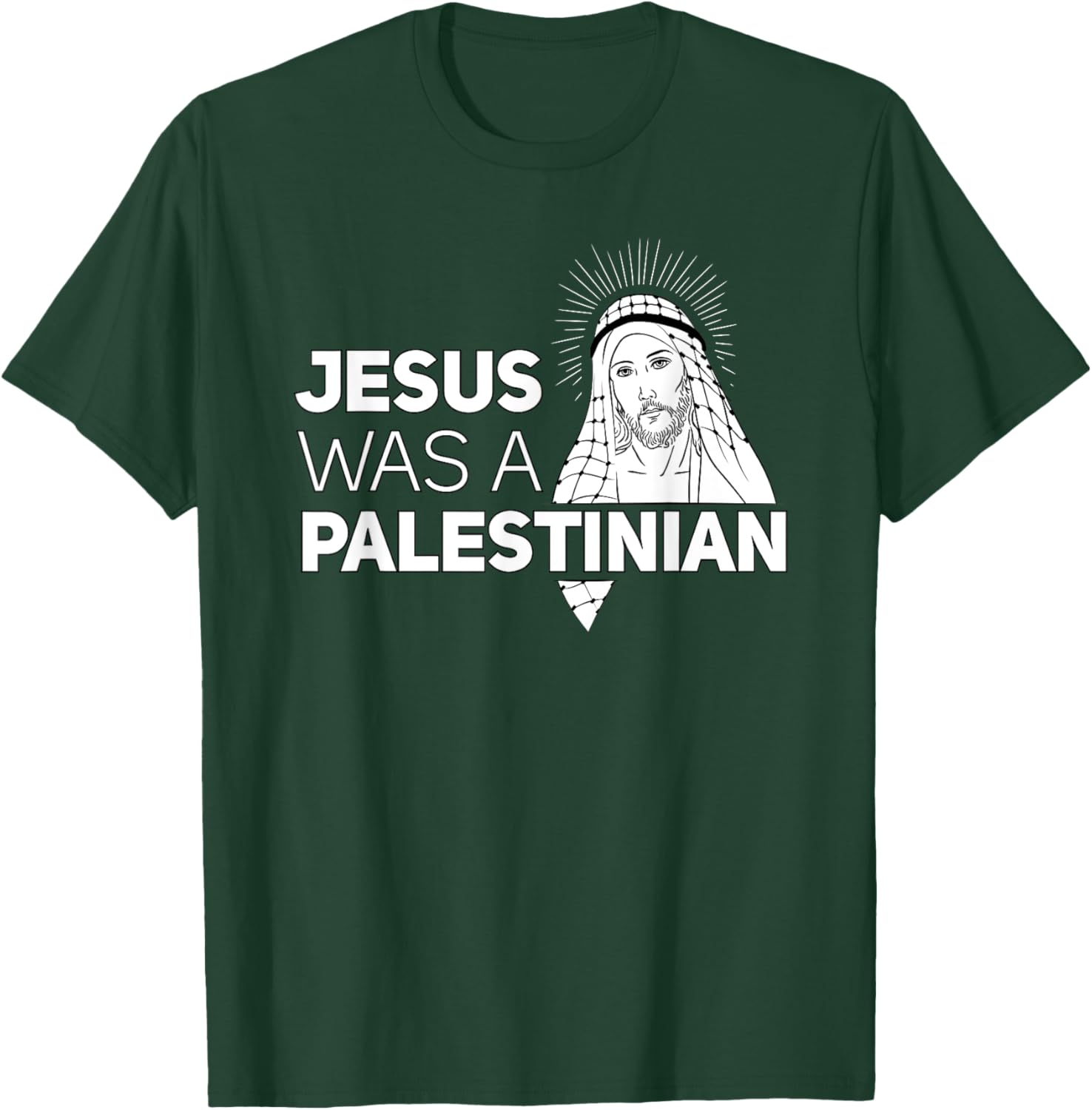 Jesus Was A Palestinian Jesus in Palestinian Keffiyeh Scarf T-Shirt - T-Shirt | Forest