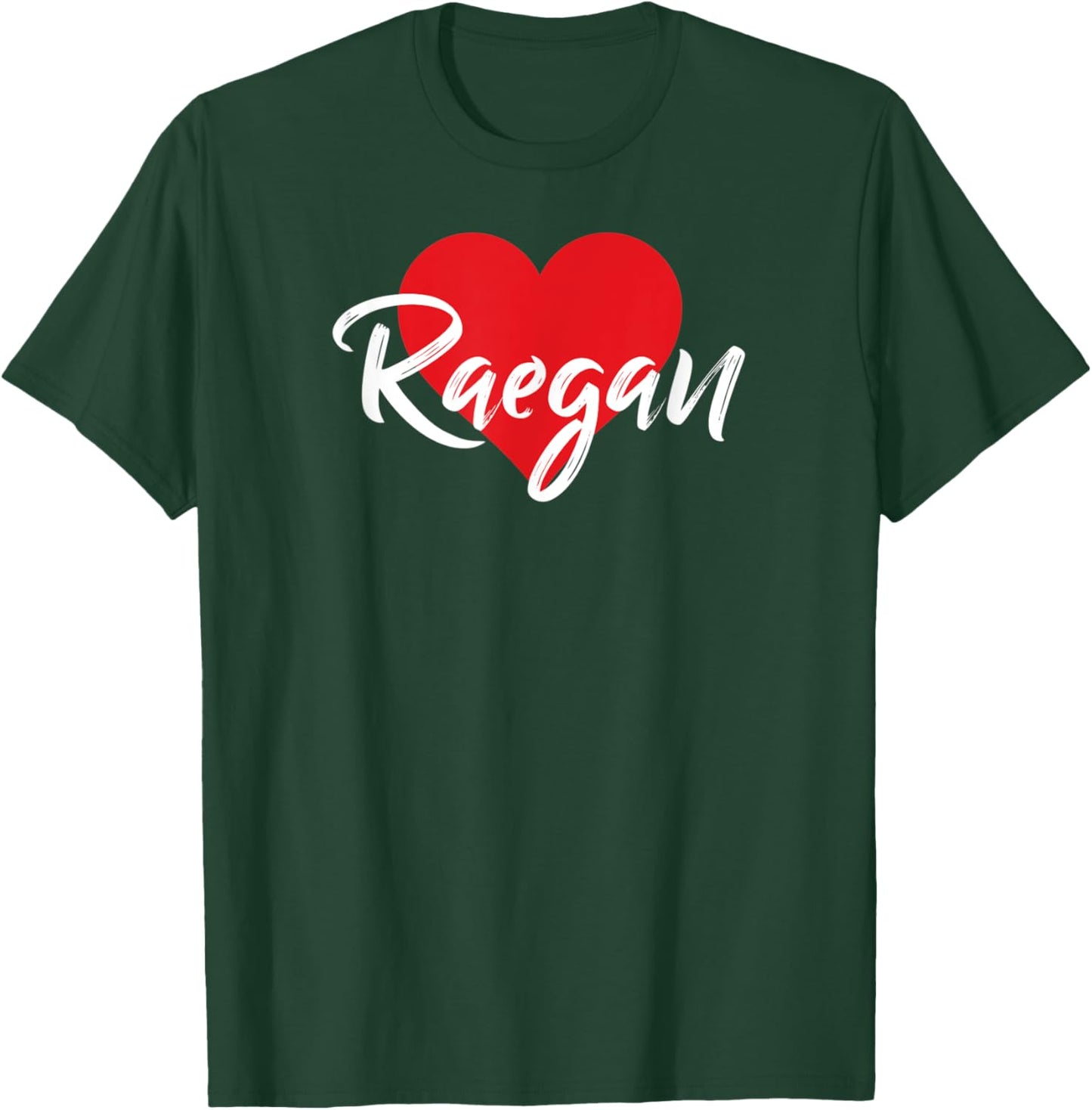 I Love Raegan First Name I Heart Named T-Shirt - T-Shirt | Forest