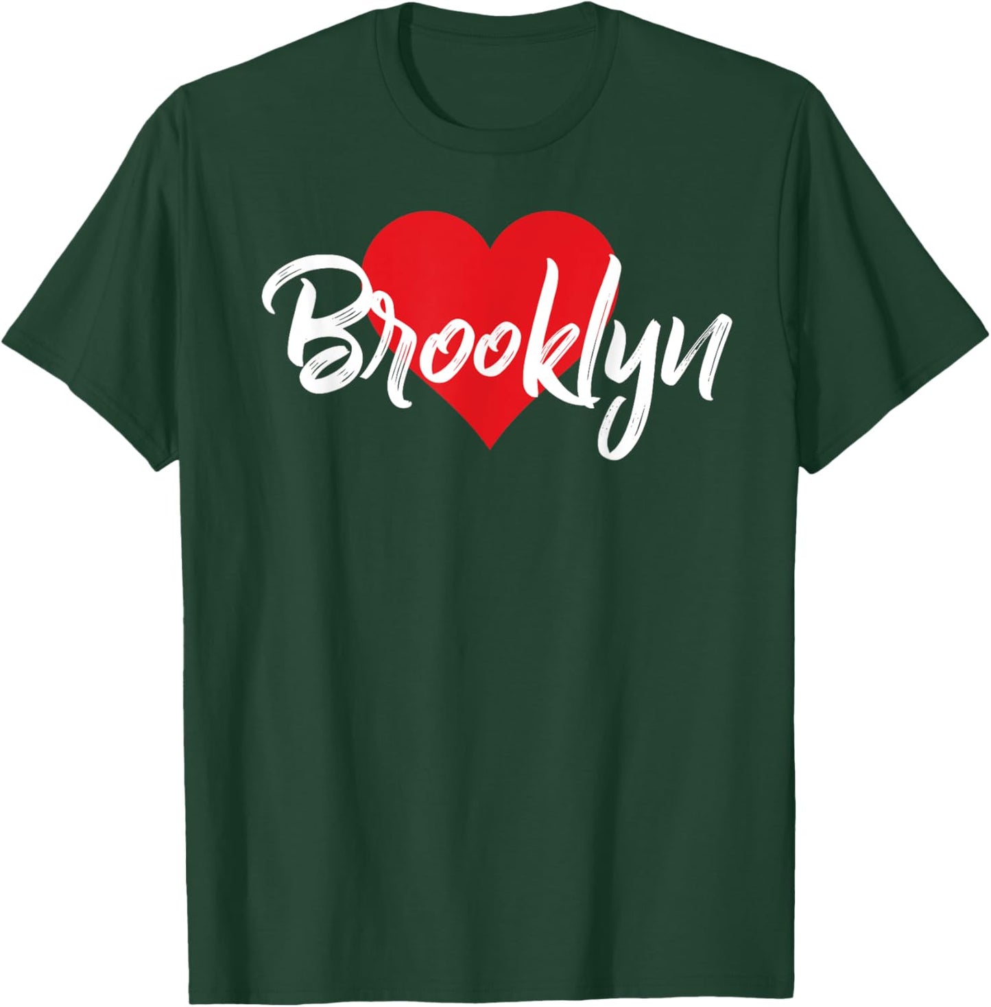 I Love Brooklyn First Name I Heart Named T-Shirt - T-Shirt | Forest