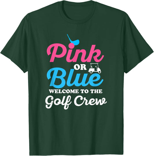 Gender Reveal Golf Design for a Golf Family T-Shirt - T-Shirt | Forest