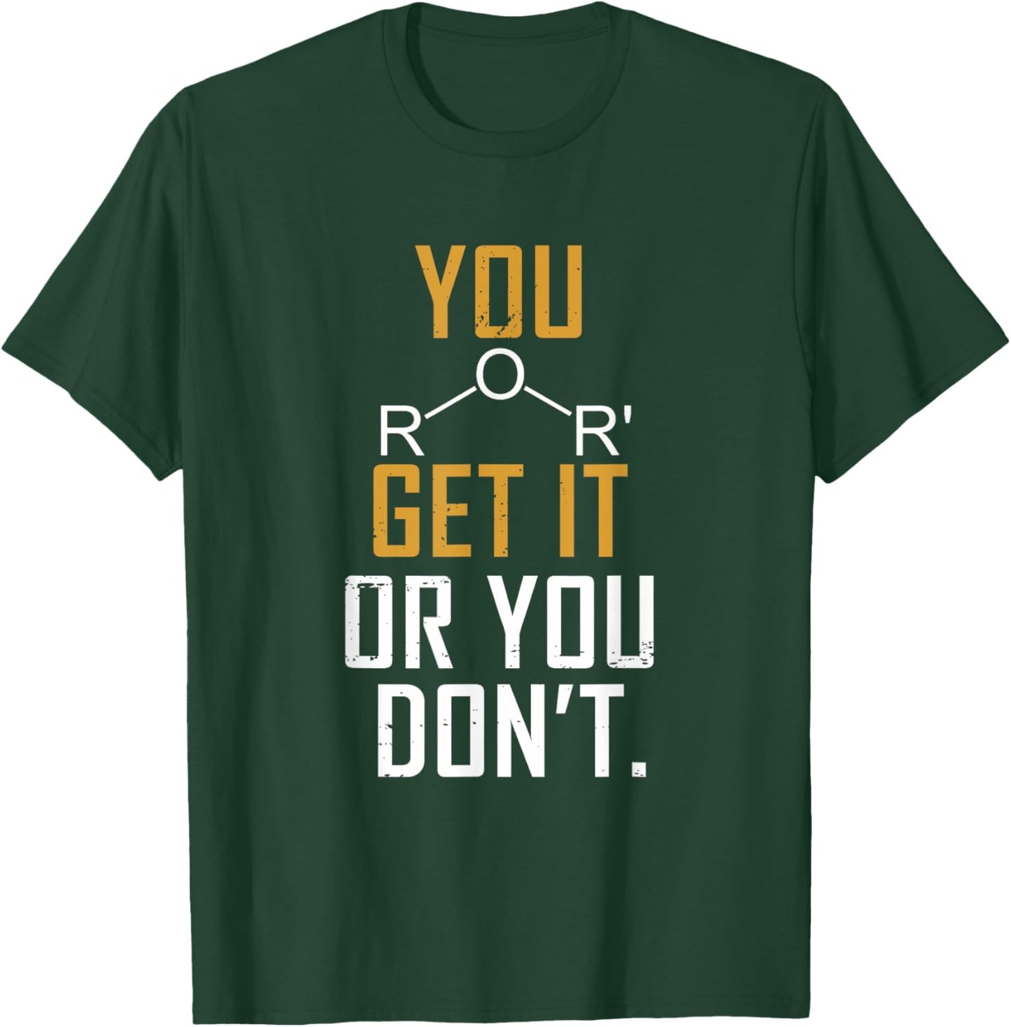 Chemistry Pun - Ether Get It Or You Don't - Funny Science T-Shirt - T-Shirt | Forest