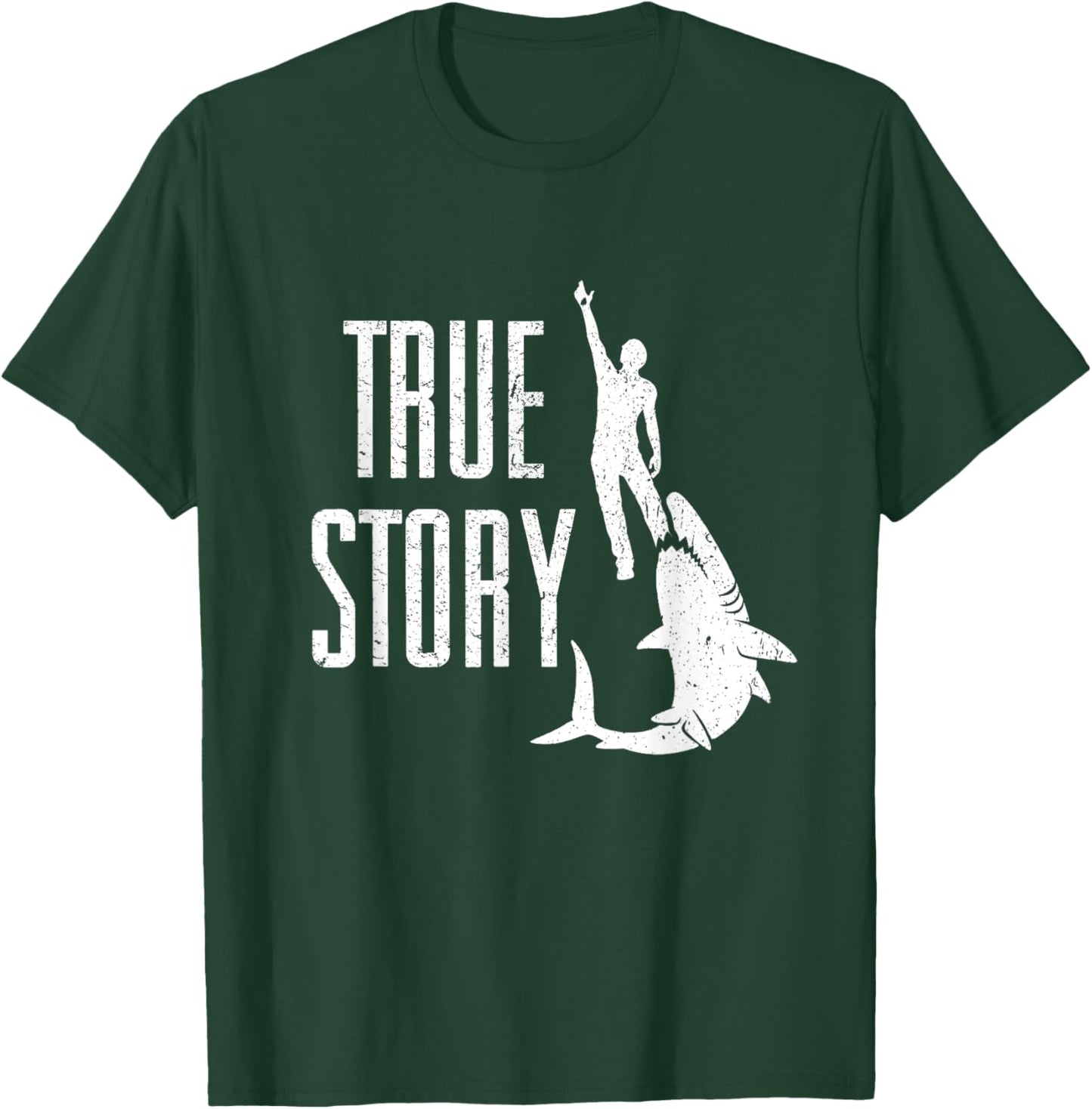 True Story Shark Eating Leg - Funny Amputee Amputation T-Shirt - T-Shirt | Forest