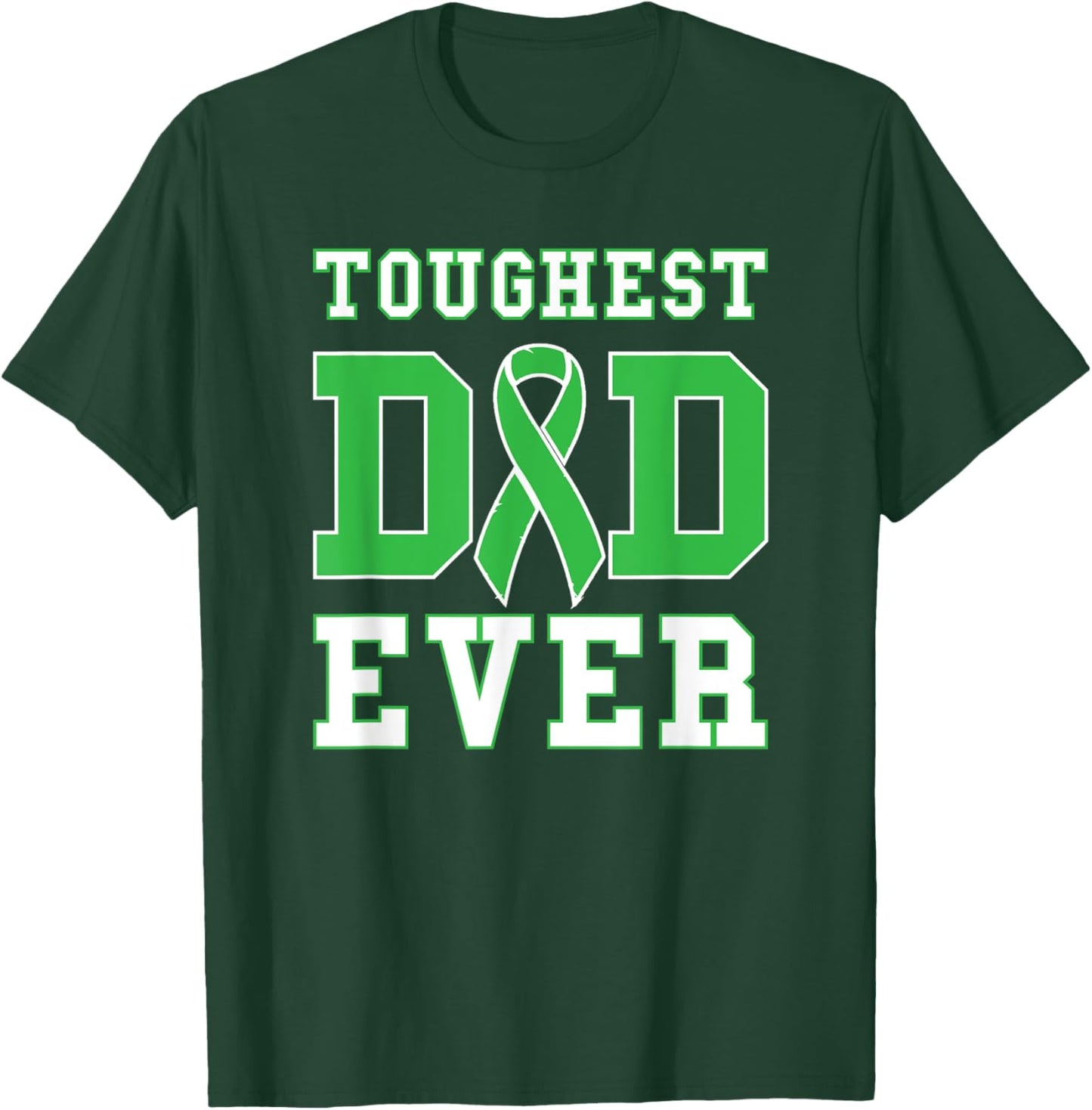 Toughest Dad Ever - Liver Cancer Awareness Ribbon T-Shirt - T-Shirt | Forest