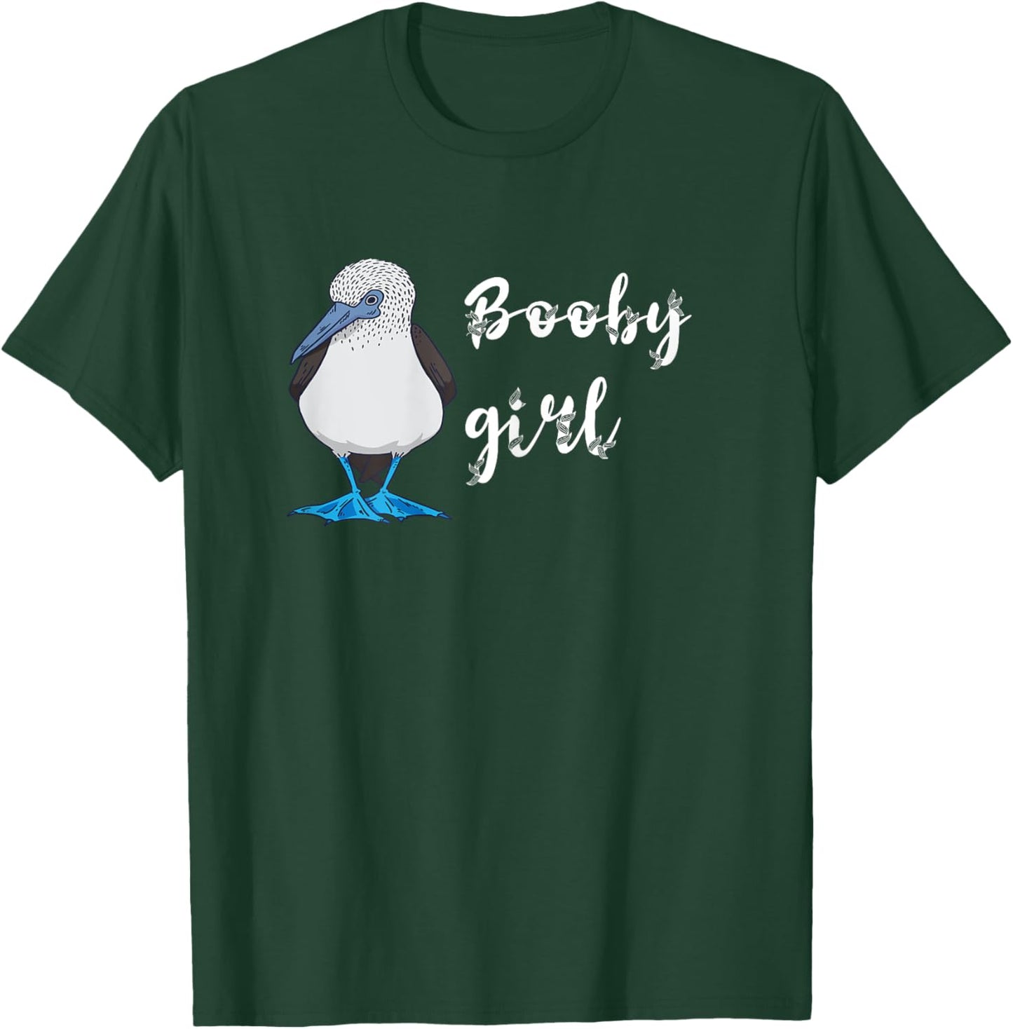 Blue Footed Boobies Girl Boobies Bird Sea Bird Lover T-Shirt - T-Shirt | Forest