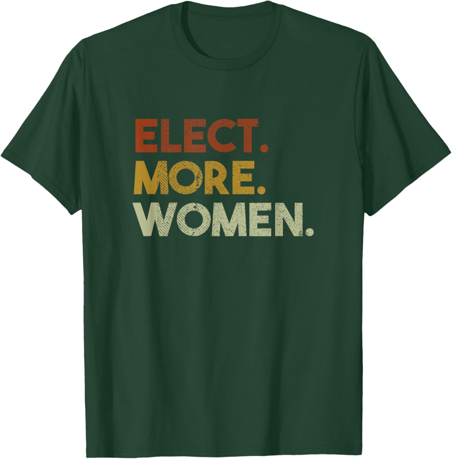 Elect More Women Vintage Vote T-Shirt - T-Shirt | Forest