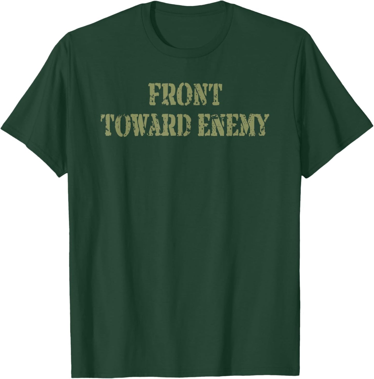 Front Towards Enemy Shirt Claymore Mine Front Towards Enemy T-Shirt - T-Shirt | Forest
