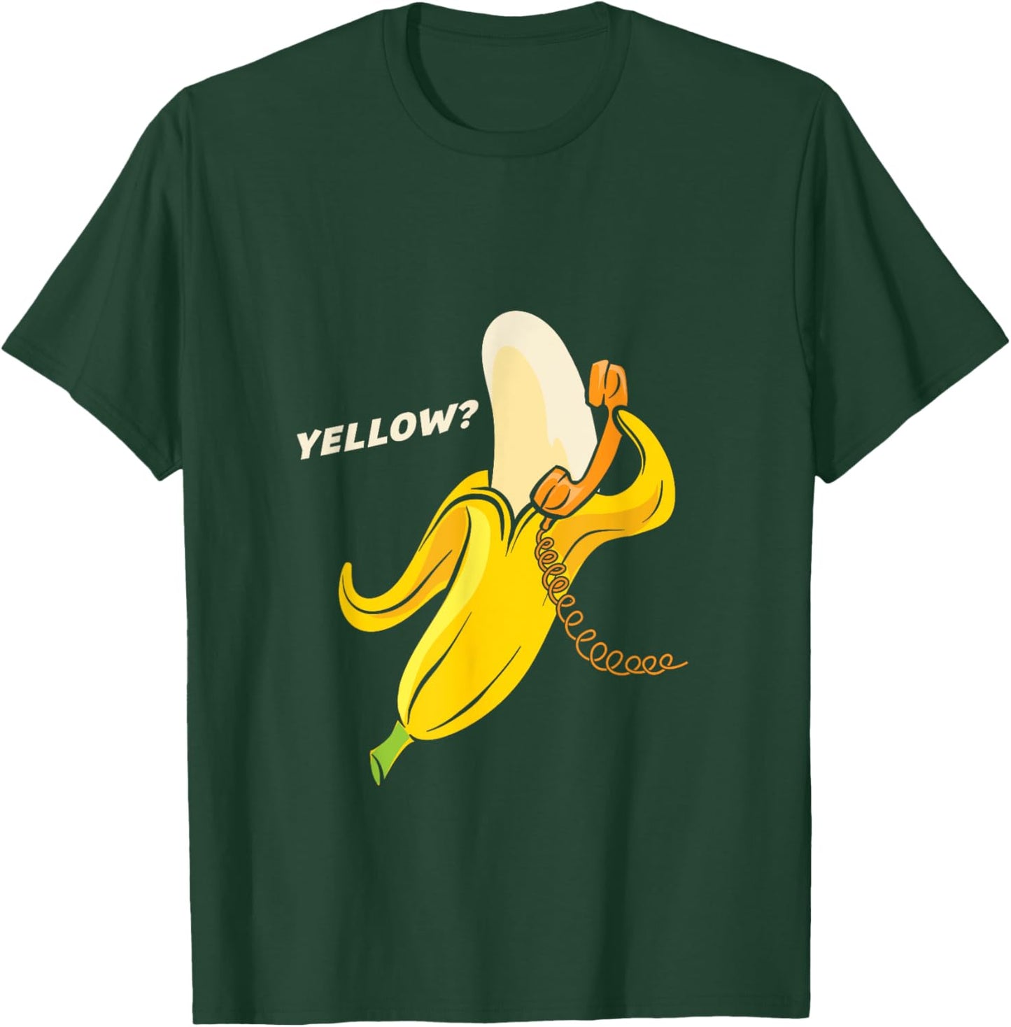 Funny Banana Phone - Yellow? Hello? T-Shirt - T-Shirt | Forest