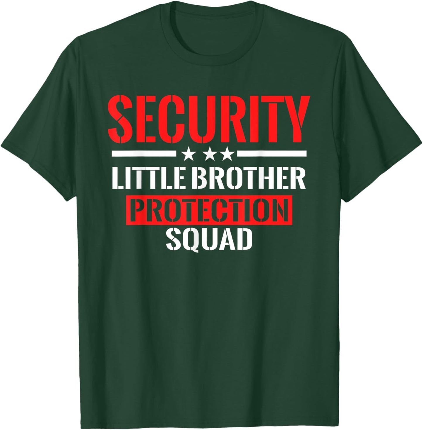 Security Little Brother Protection Squad Birthday Bro Party T-Shirt - T-Shirt | Forest