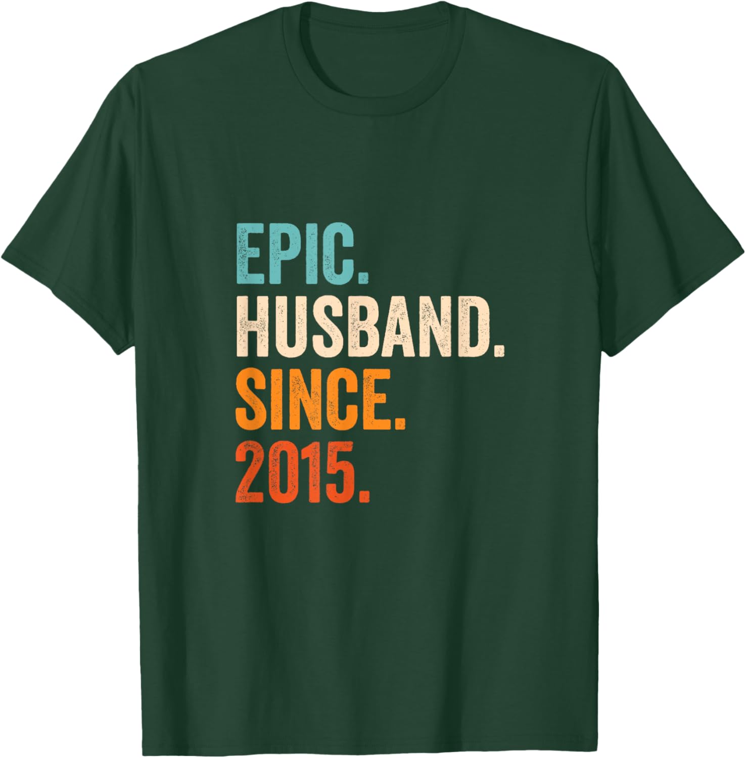 Epic Husband Since 2015 | 10th wedding anniversary 10 years T-Shirt - T-Shirt | Forest
