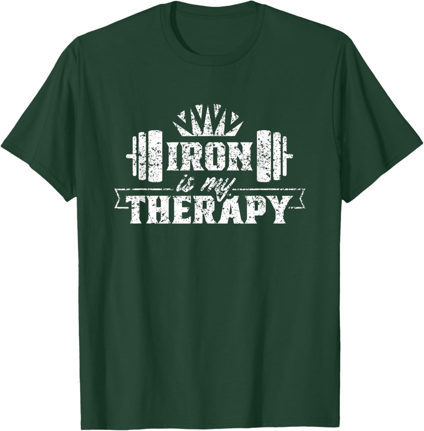 Iron Is My Therapy Workout Weightlifting Gym Fitness T-Shirt - T-Shirt | Forest